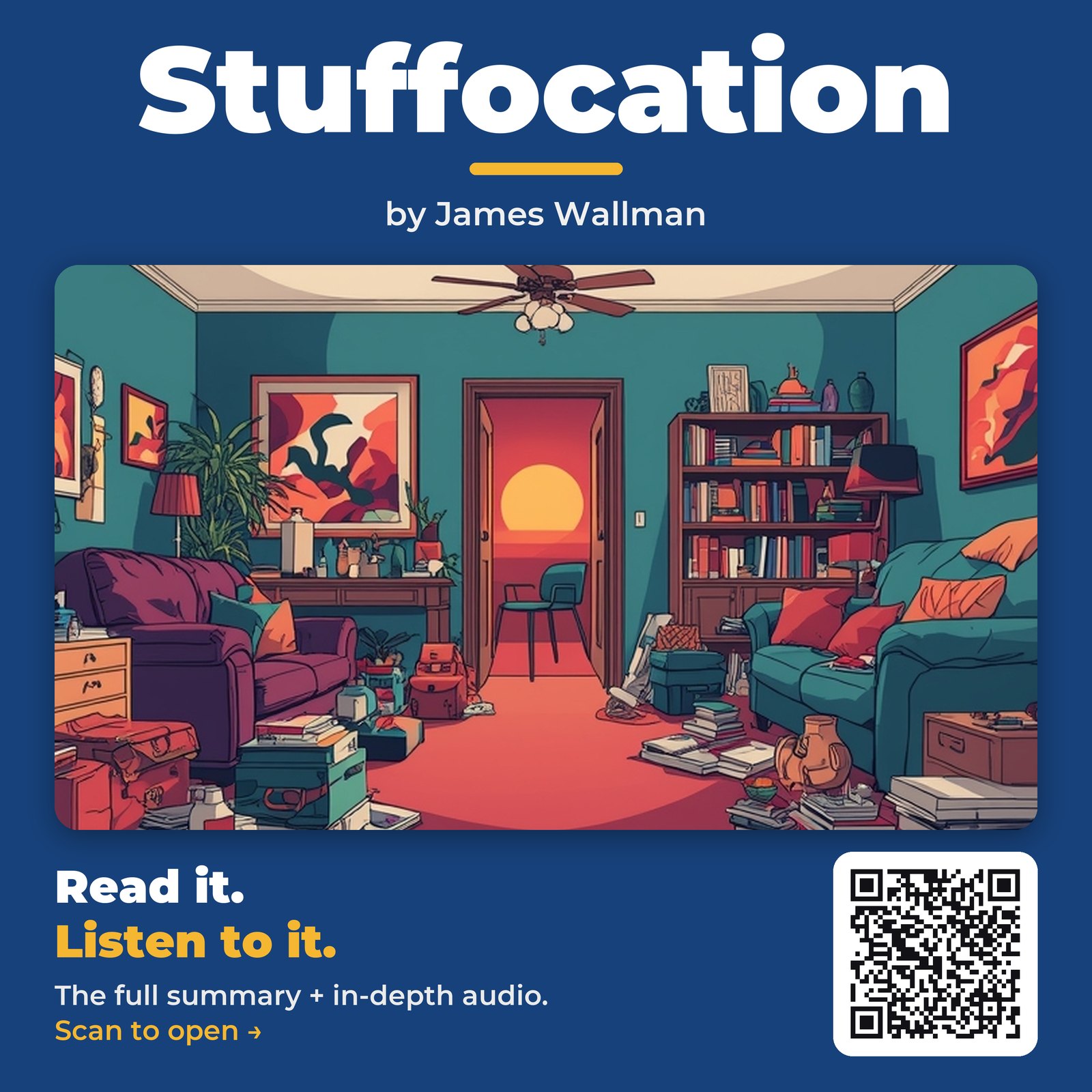 Stuffocation — by James Wallman