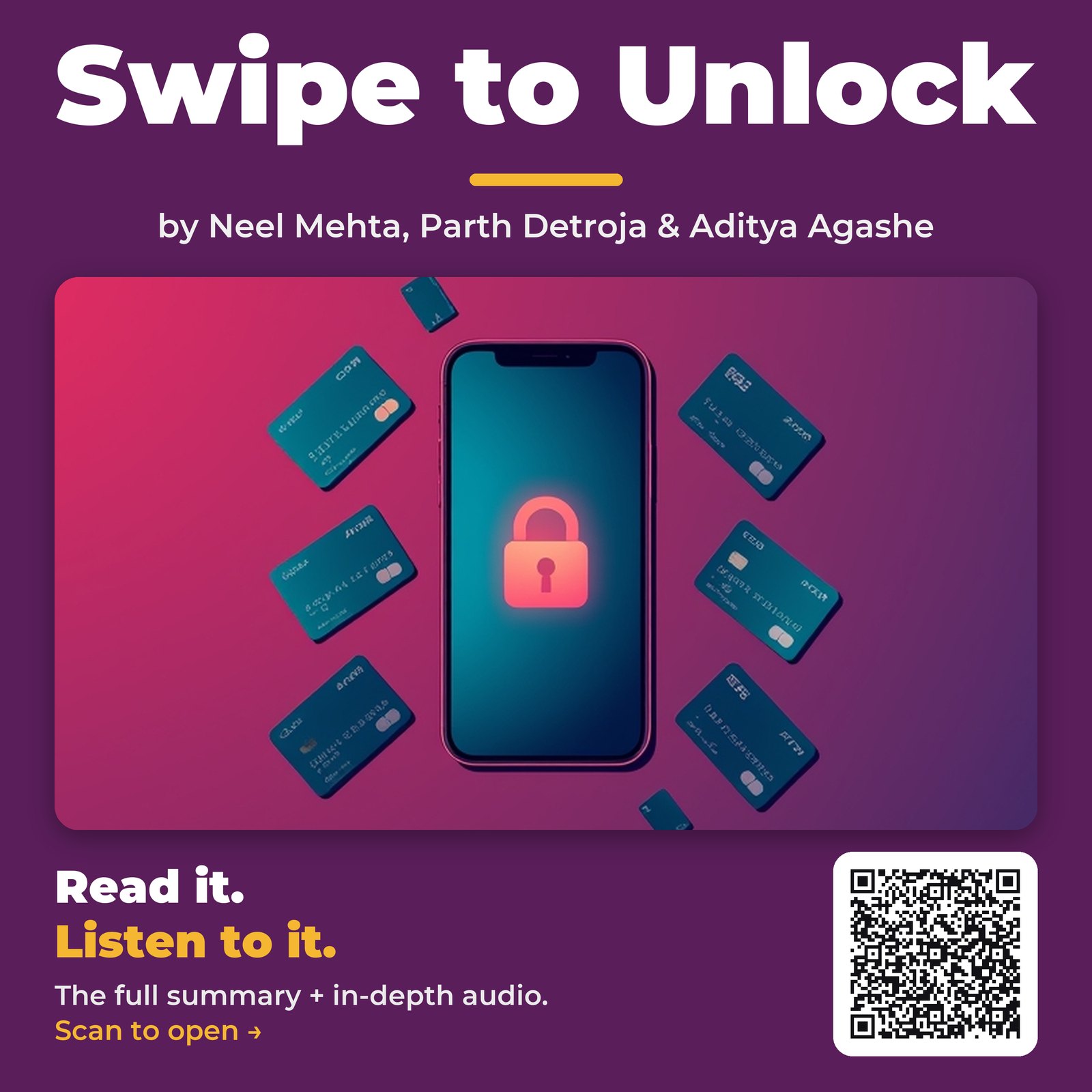 Swipe to Unlock — by Neel Mehta, Parth Detroja & Aditya Agashe