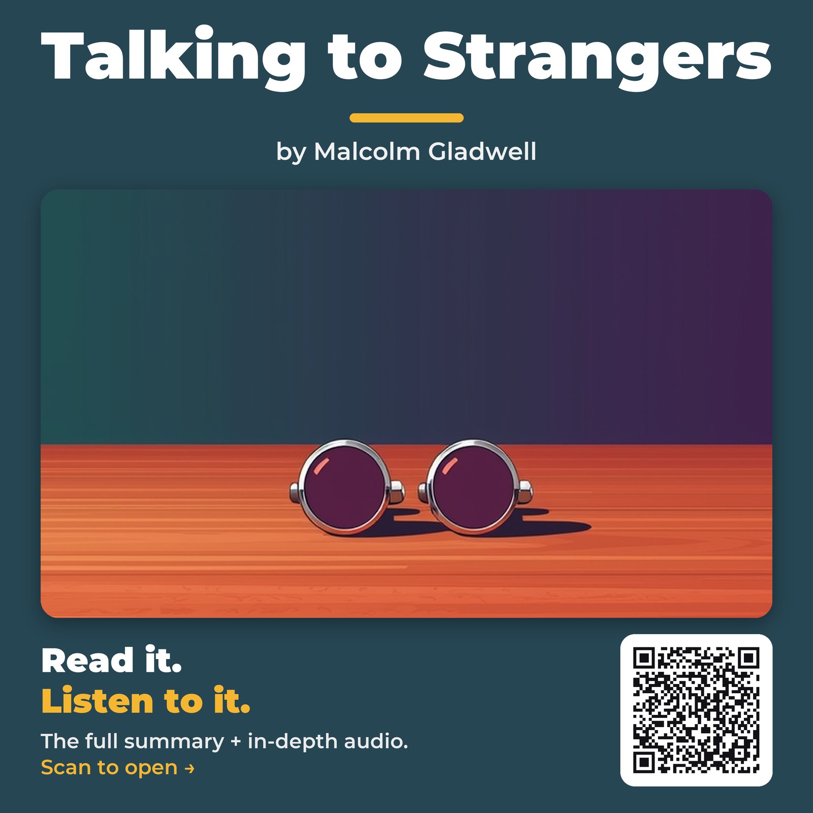 Talking to Strangers — by Malcolm Gladwell