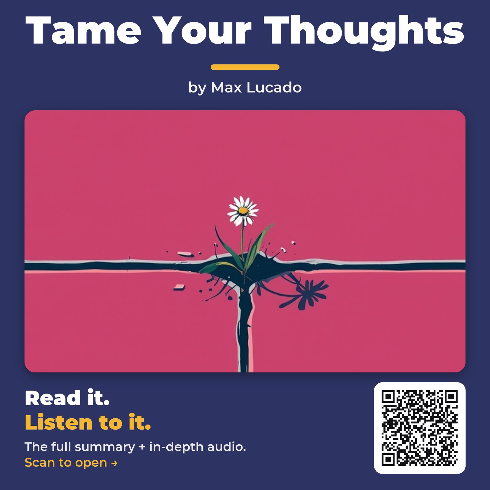 Tame Your Thoughts — by Max Lucado