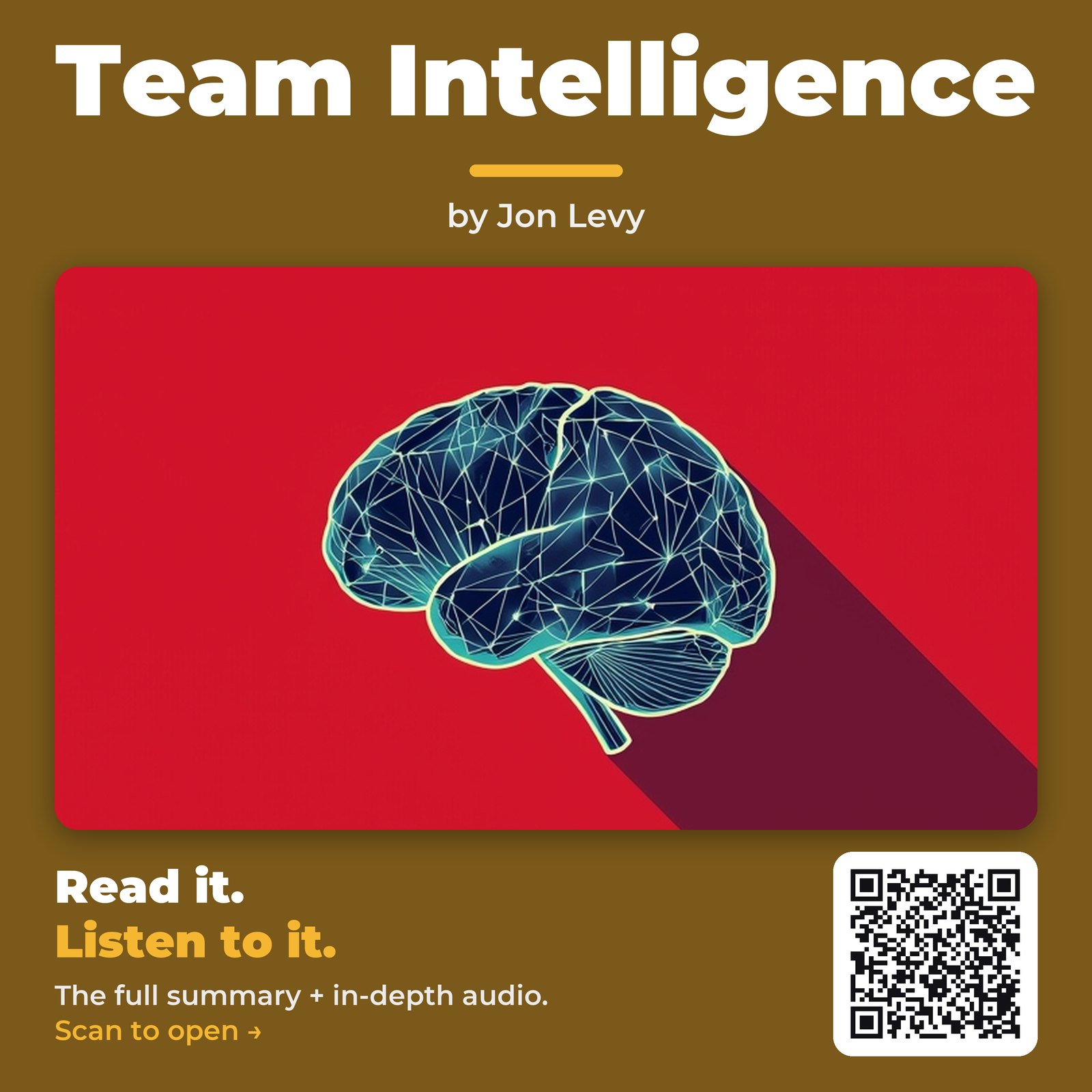 Team Intelligence — by Jon Levy