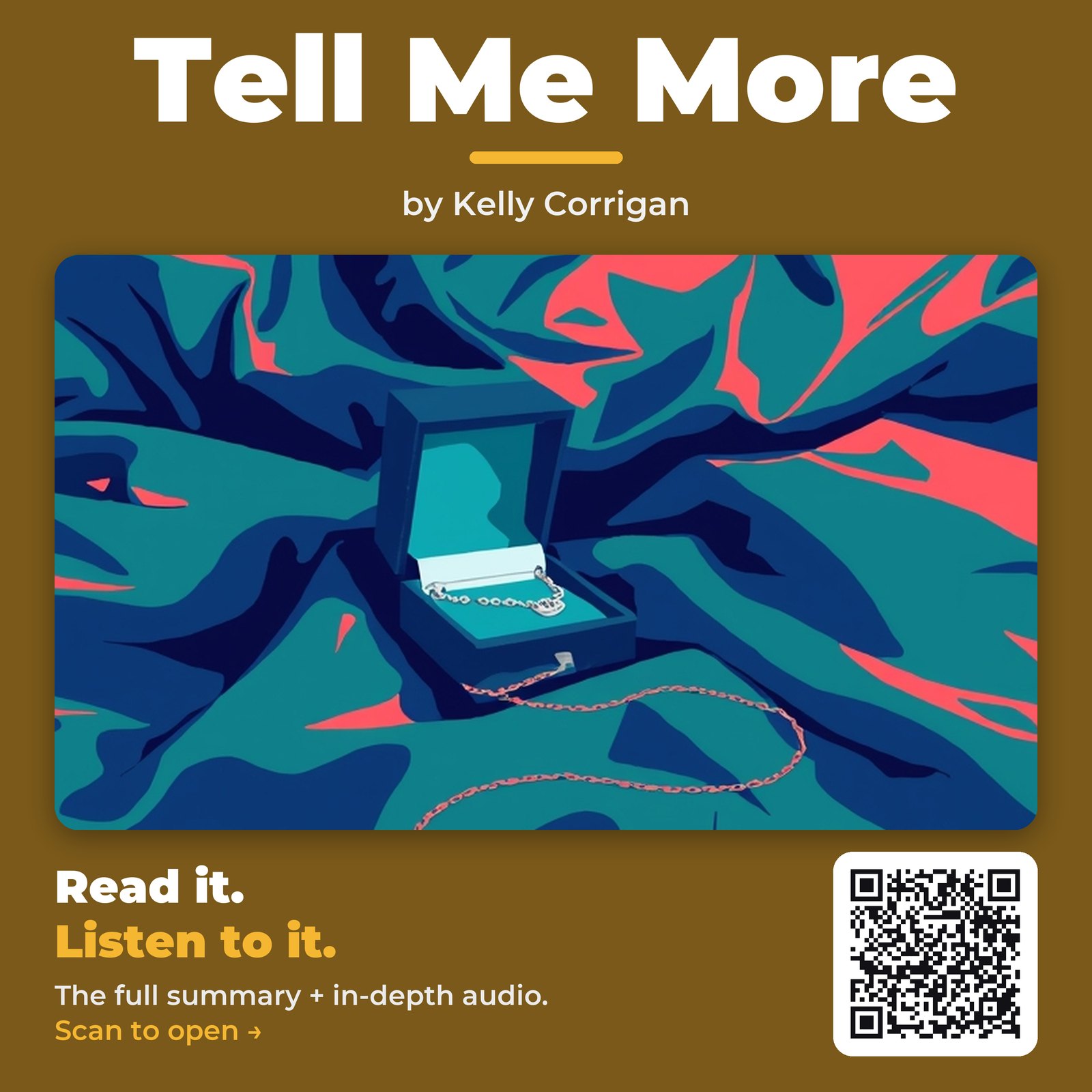 Tell Me More — by Kelly Corrigan