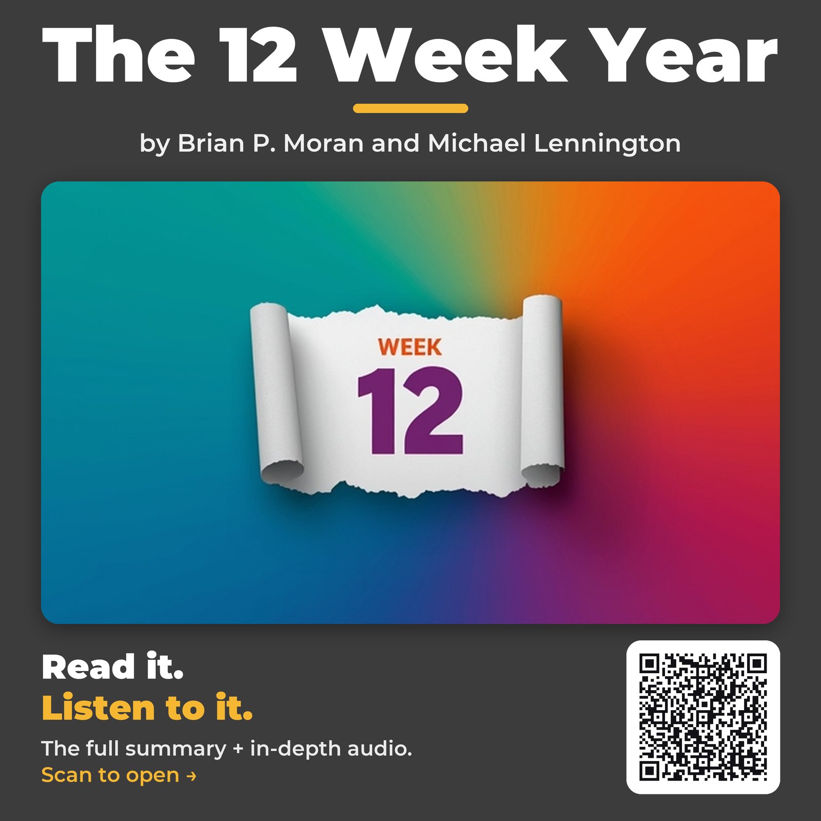 The 12 Week Year — by Brian P. Moran and Michael Lennington