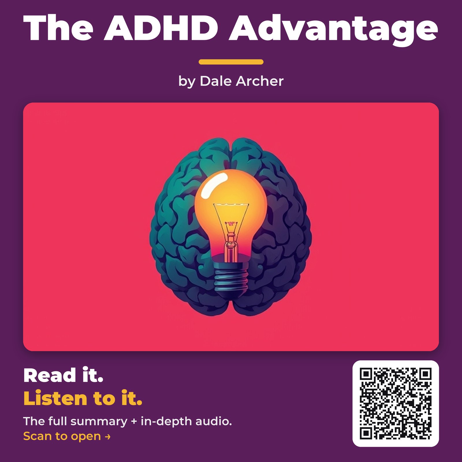 The ADHD Advantage — by Dale Archer