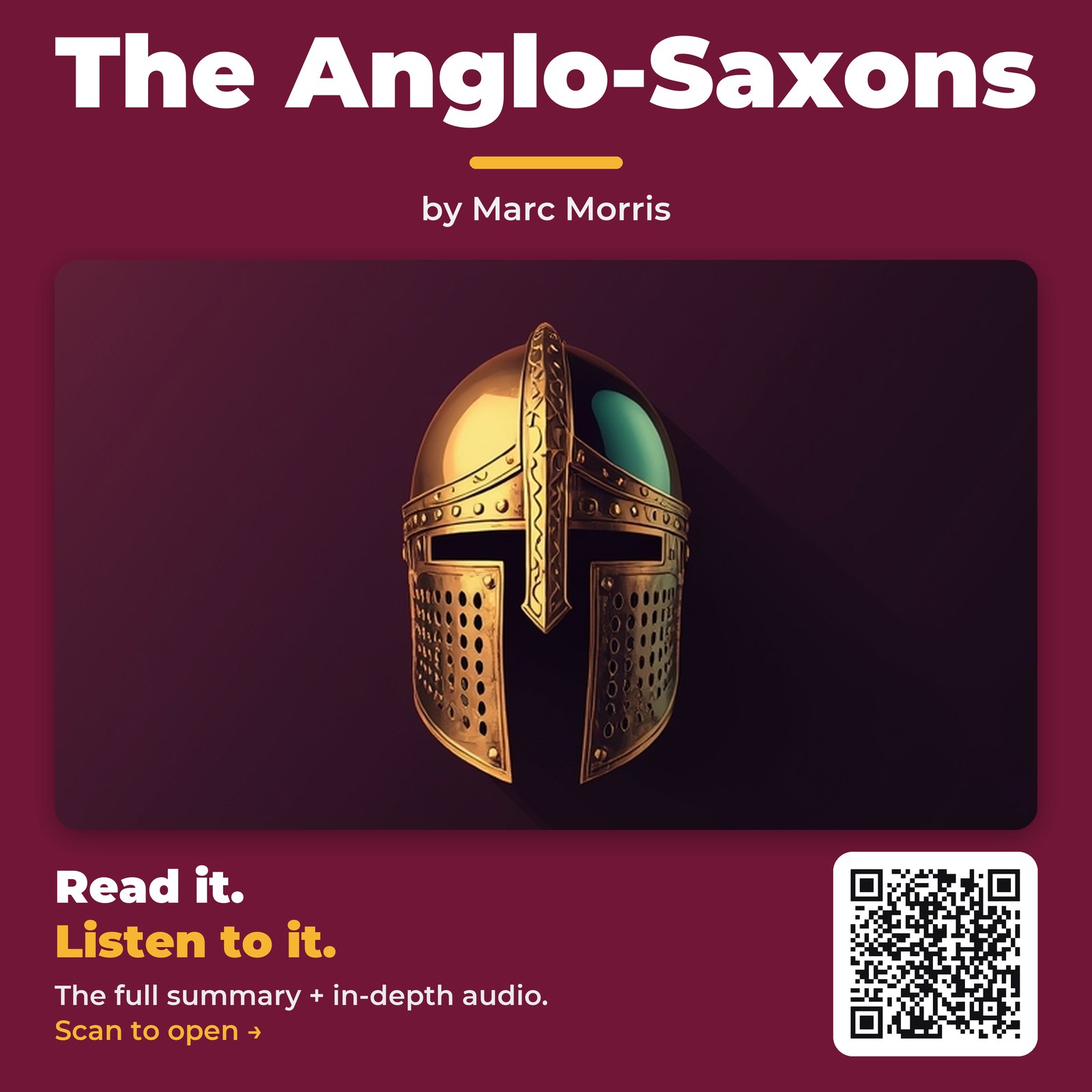 The Anglo-Saxons — by Marc Morris