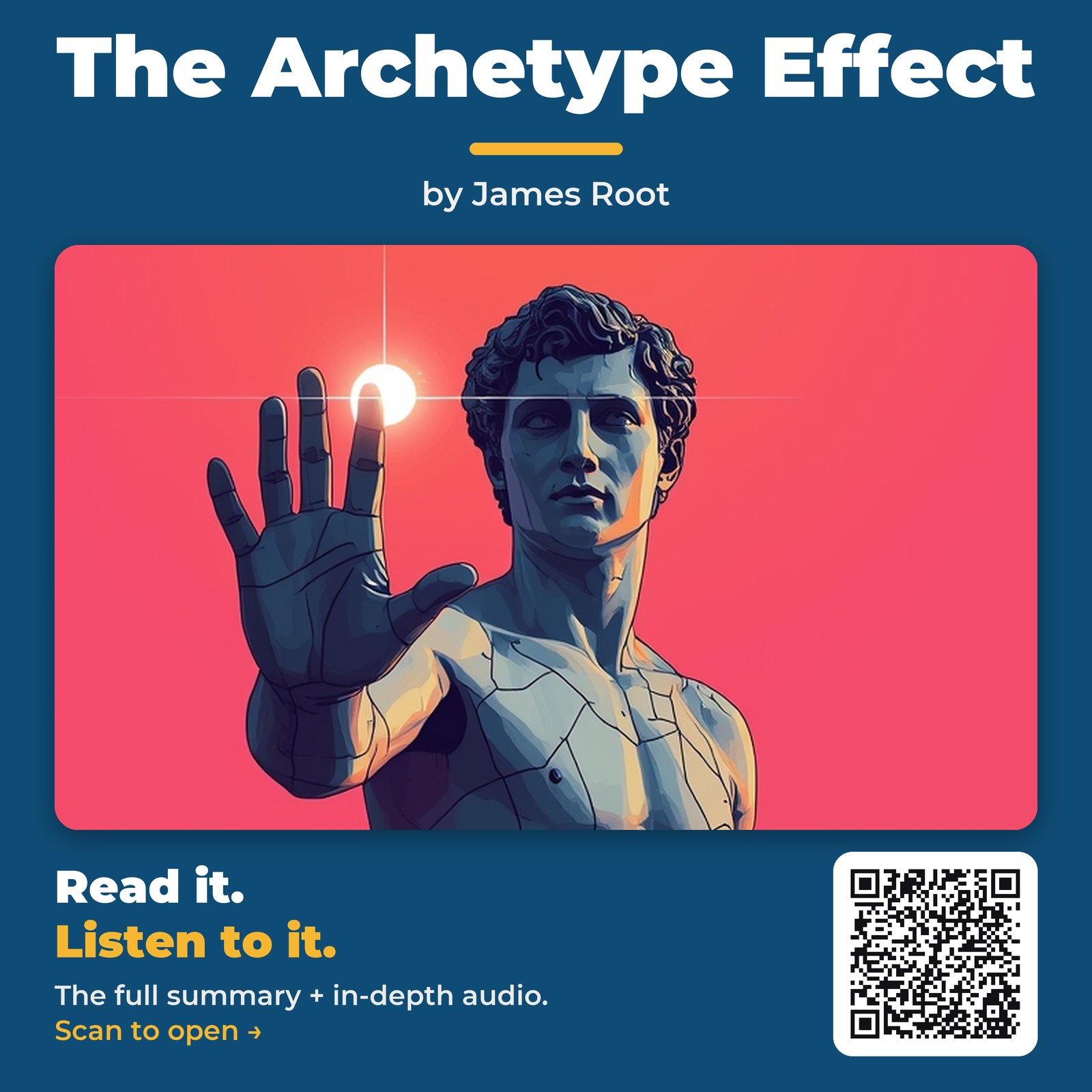 The Archetype Effect — by James Root
