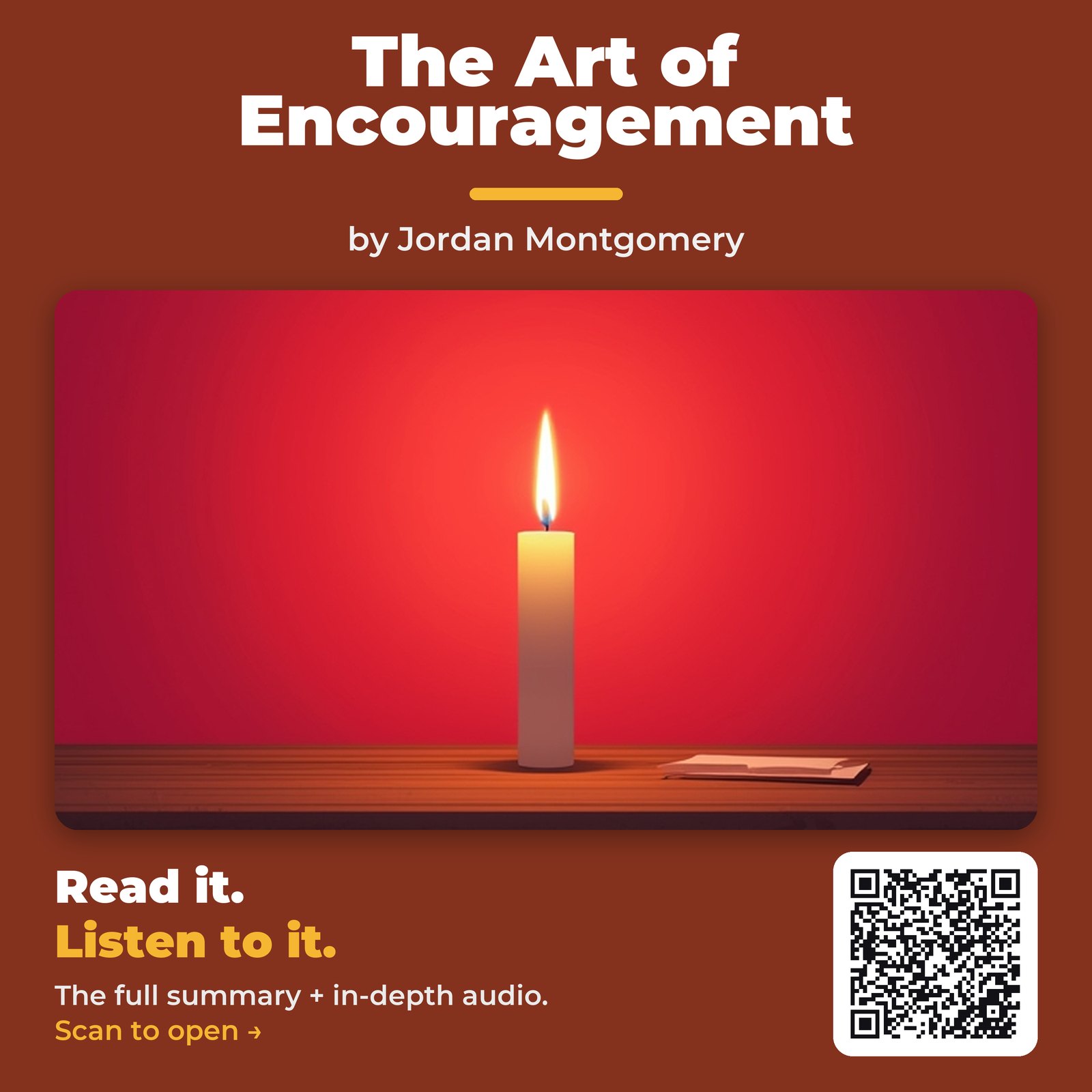 The Art of Encouragement — by Jordan Montgomery