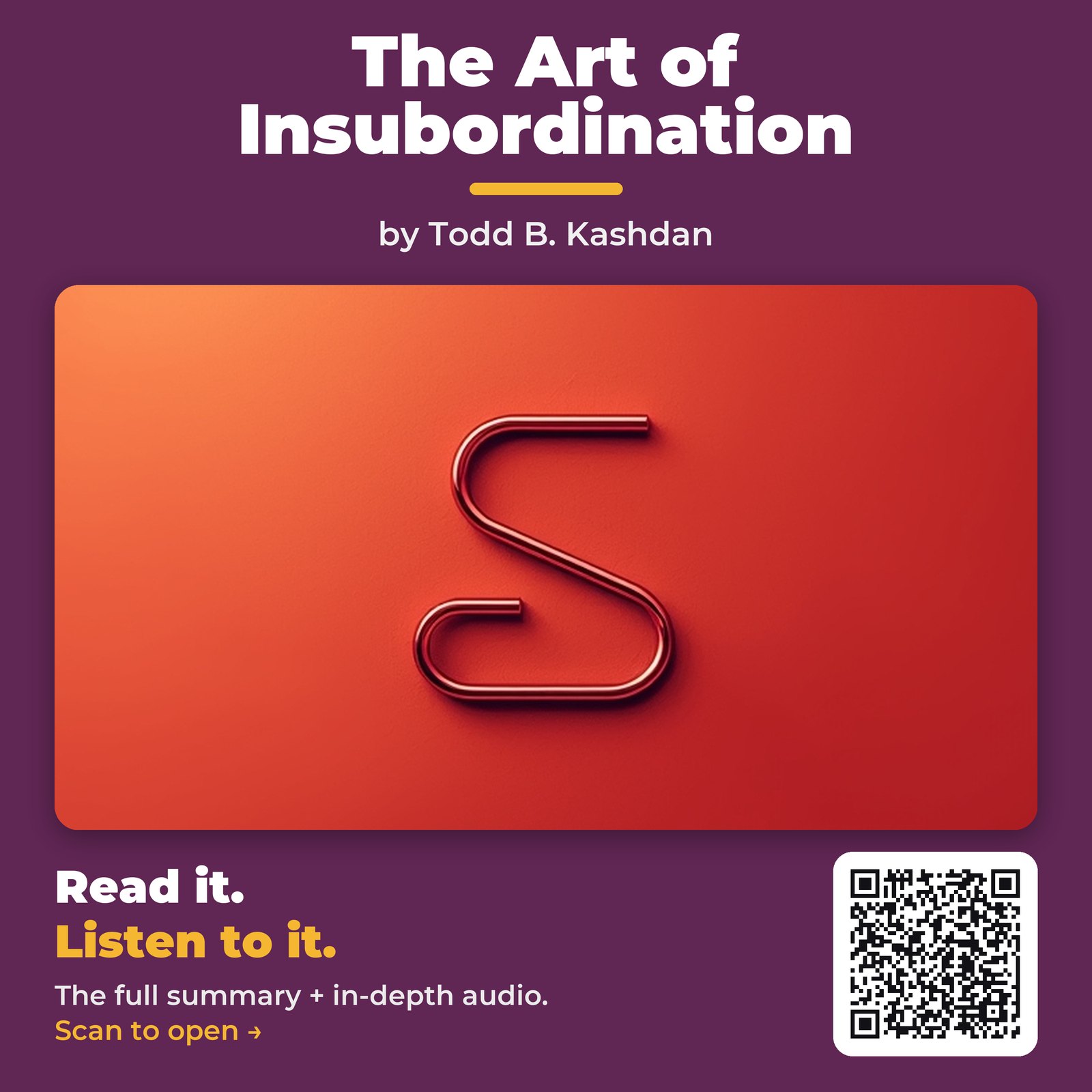 The Art of Insubordination — by Todd B. Kashdan