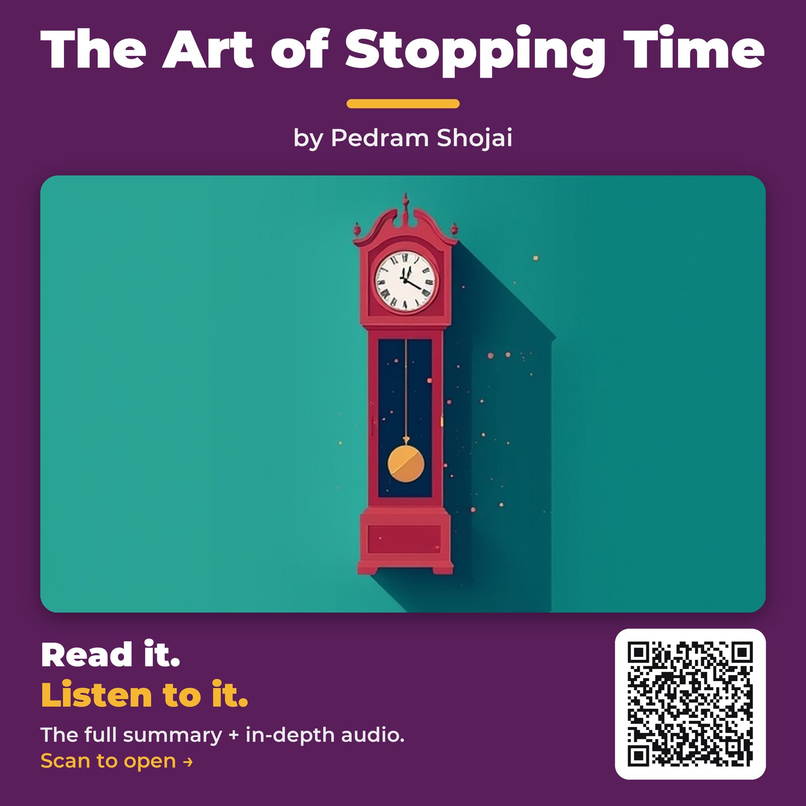 The Art of Stopping Time — by Pedram Shojai