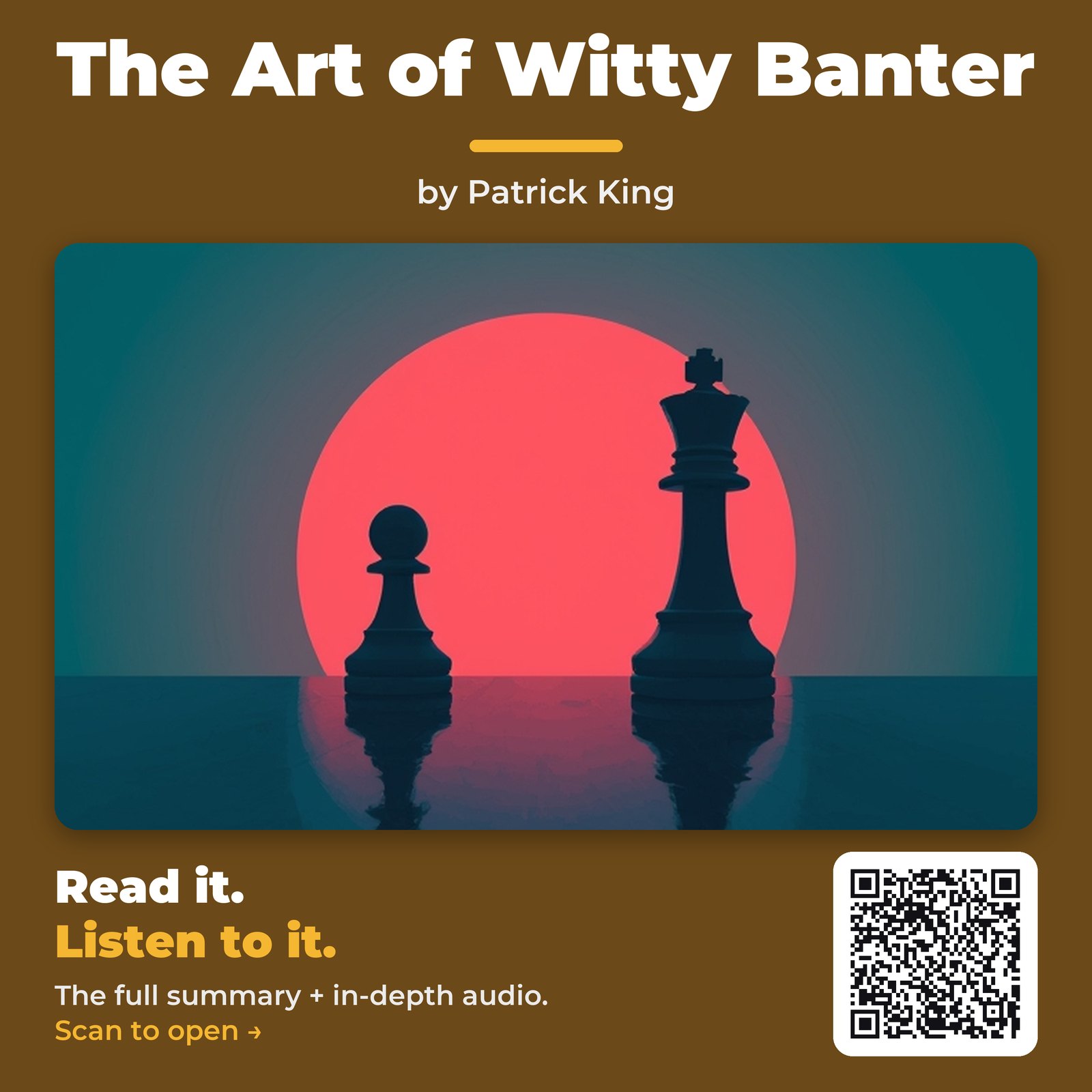 The Art of Witty Banter — by Patrick King