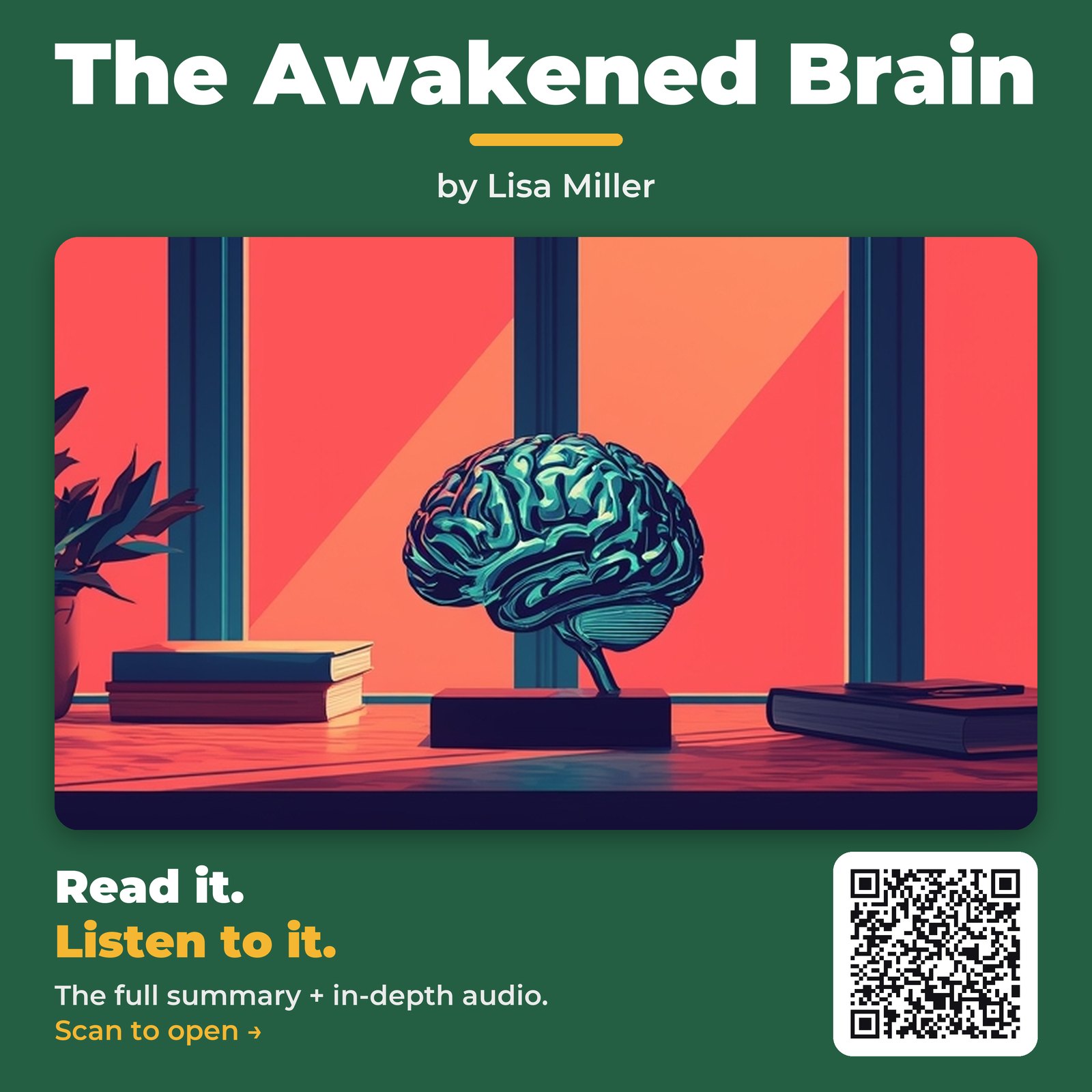 The Awakened Brain — by Lisa Miller