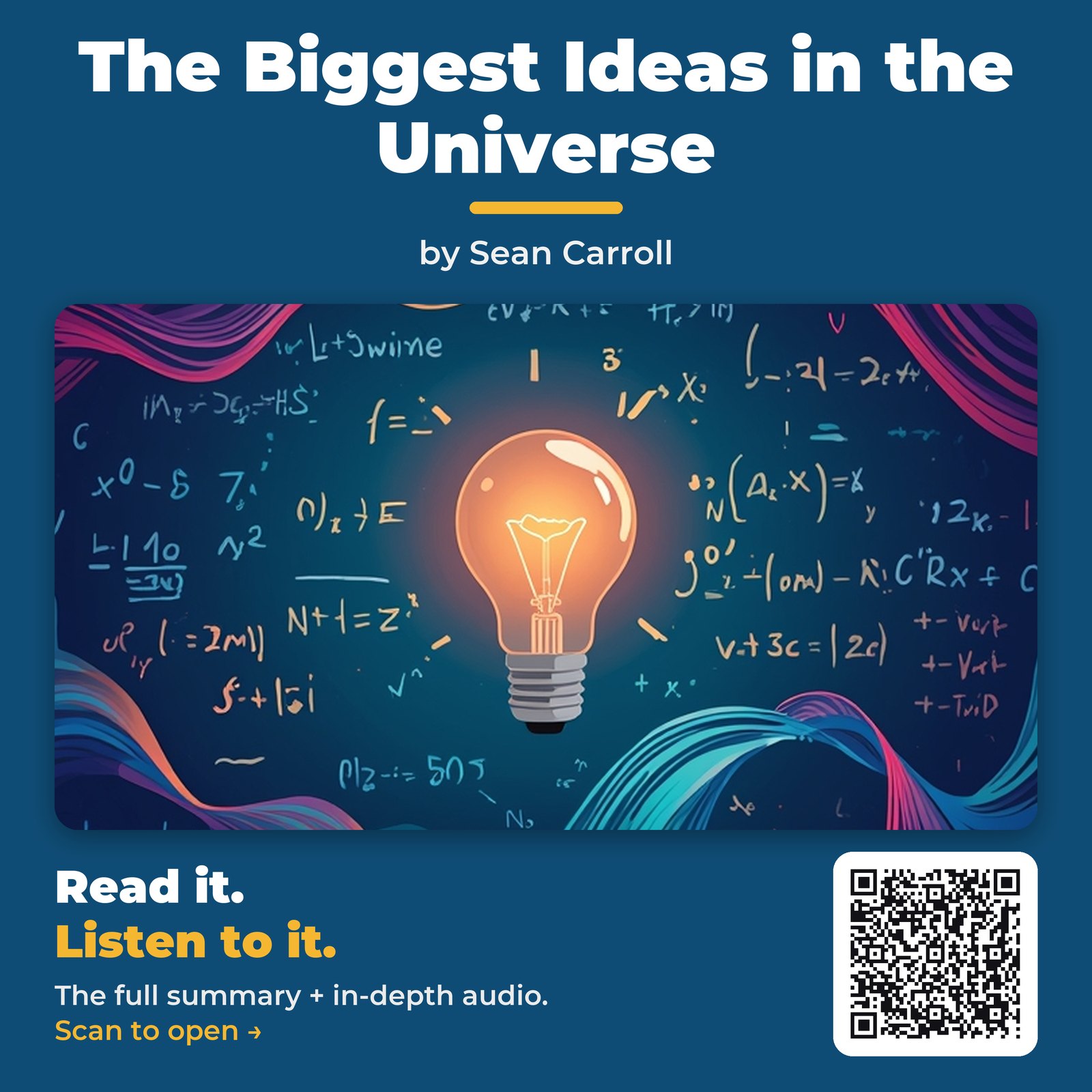 The Biggest Ideas in the Universe — by Sean Carroll