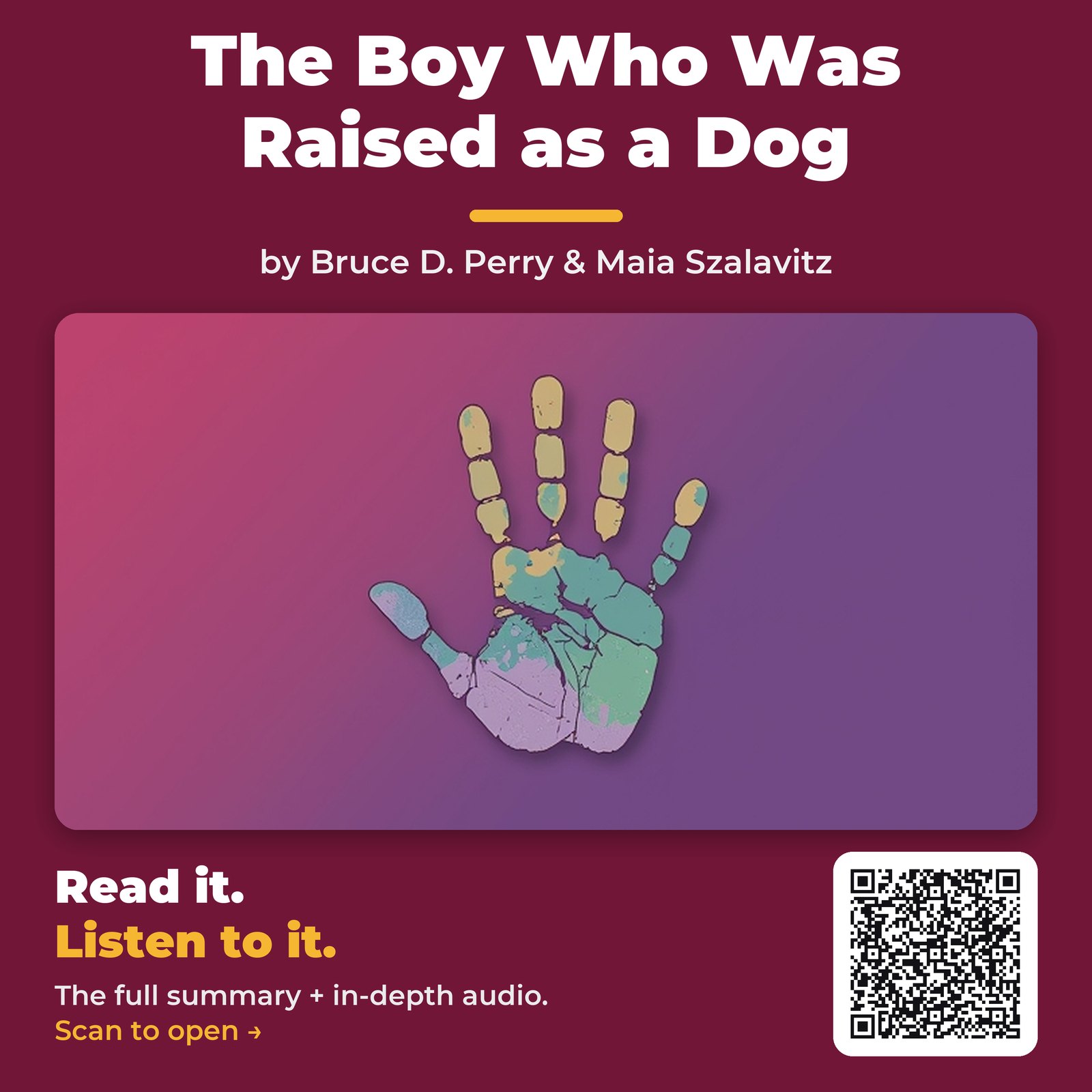 The Boy Who Was Raised as a Dog — by Bruce D. Perry & Maia Szalavitz