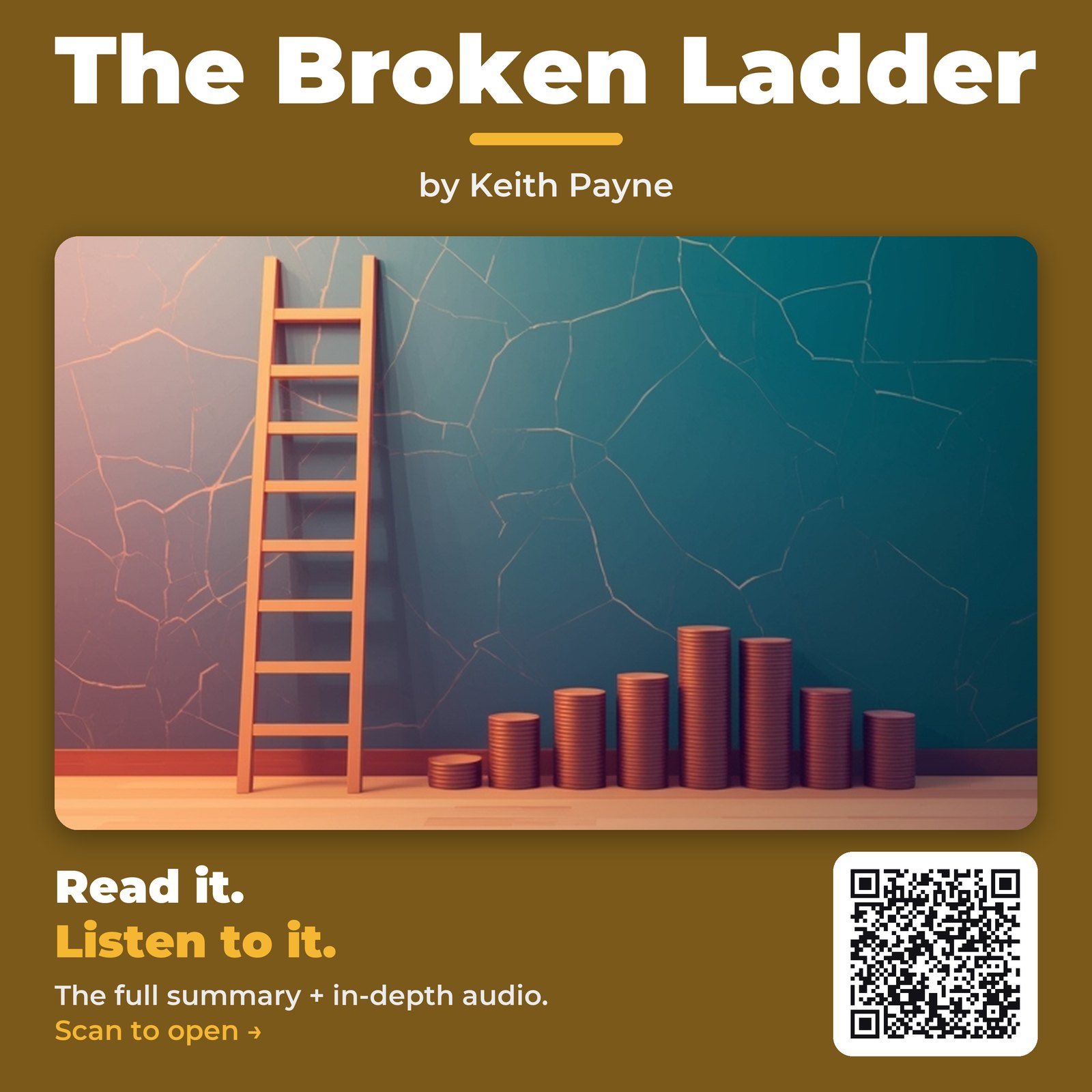 The Broken Ladder — by Keith Payne