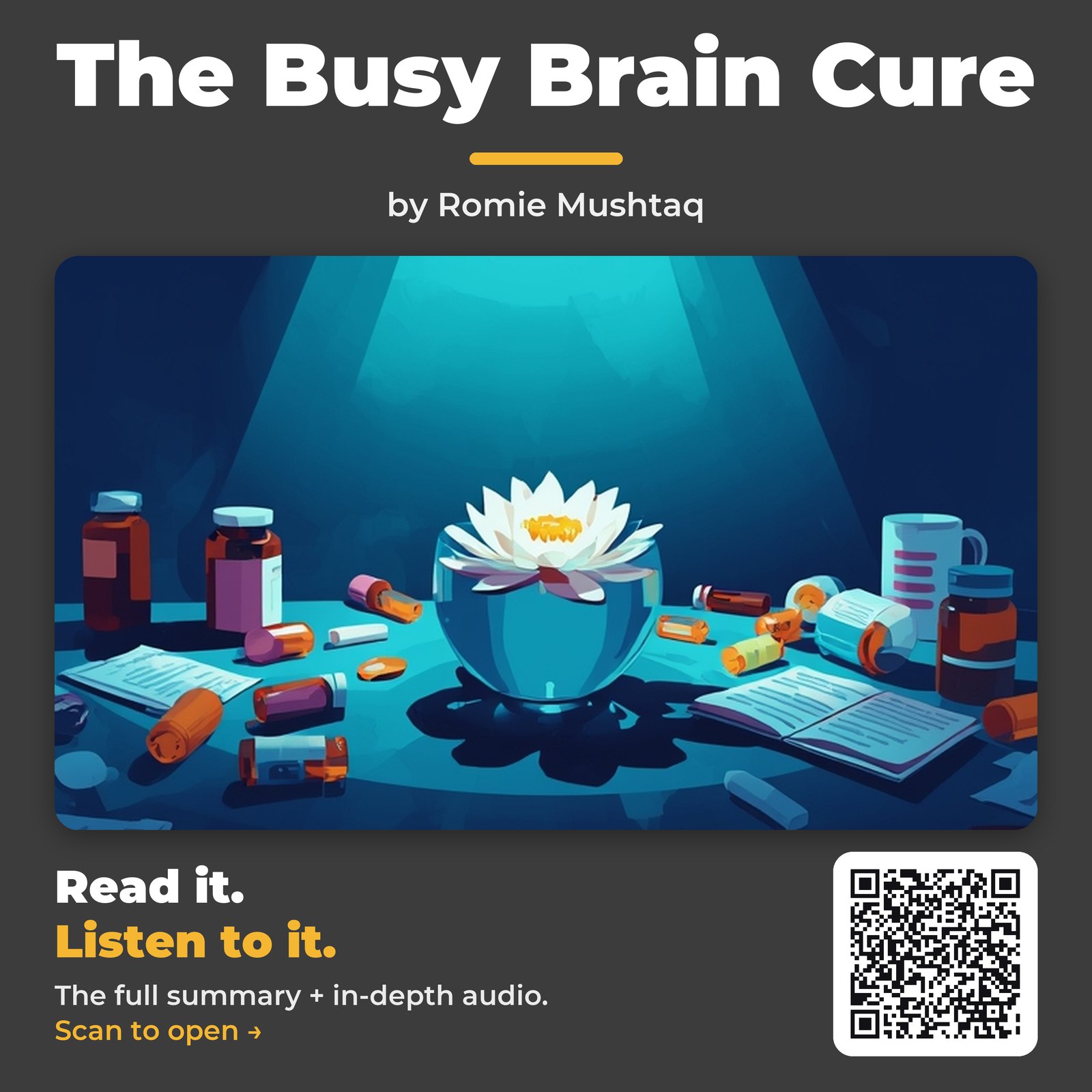 The Busy Brain Cure — by Romie Mushtaq
