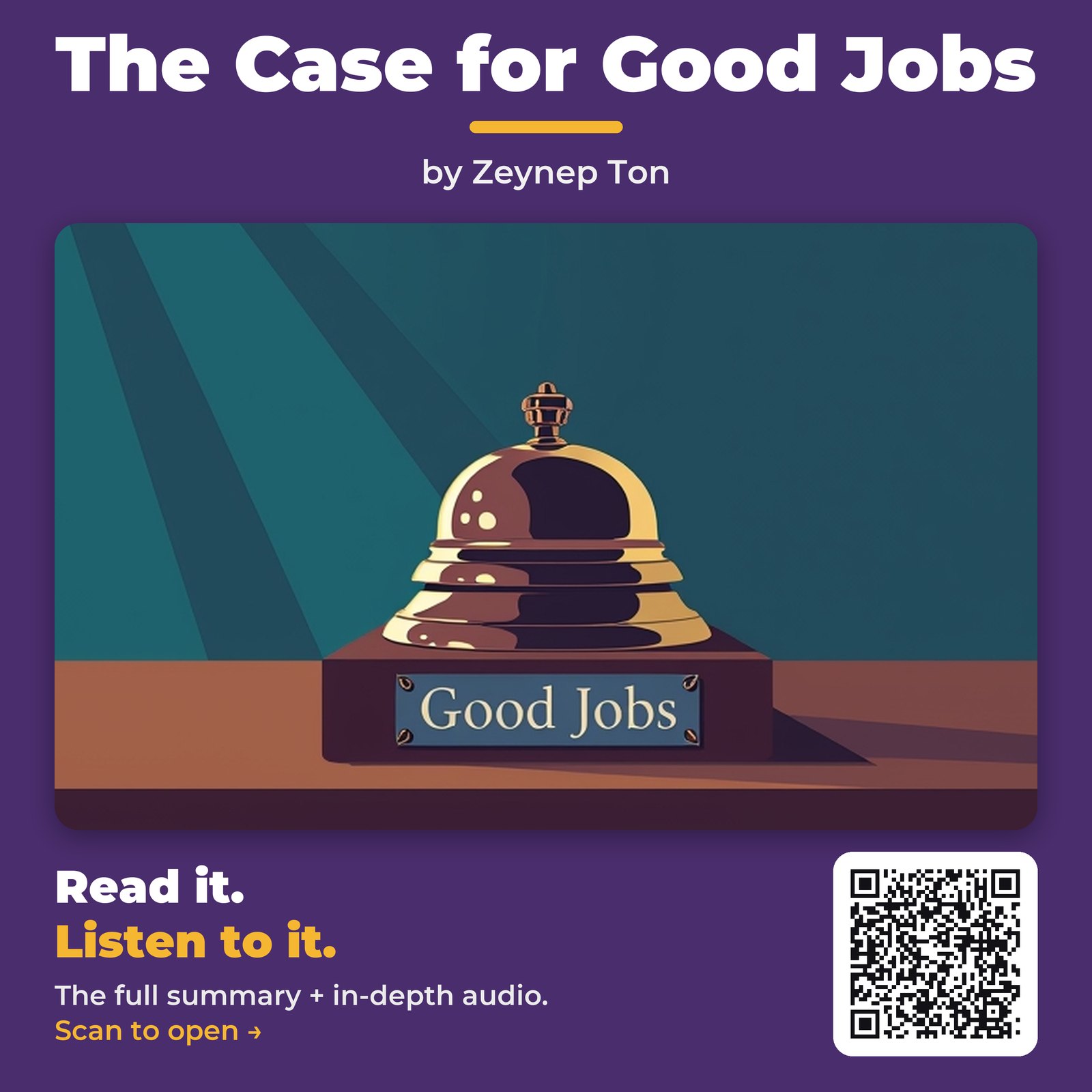 The Case for Good Jobs — by Zeynep Ton