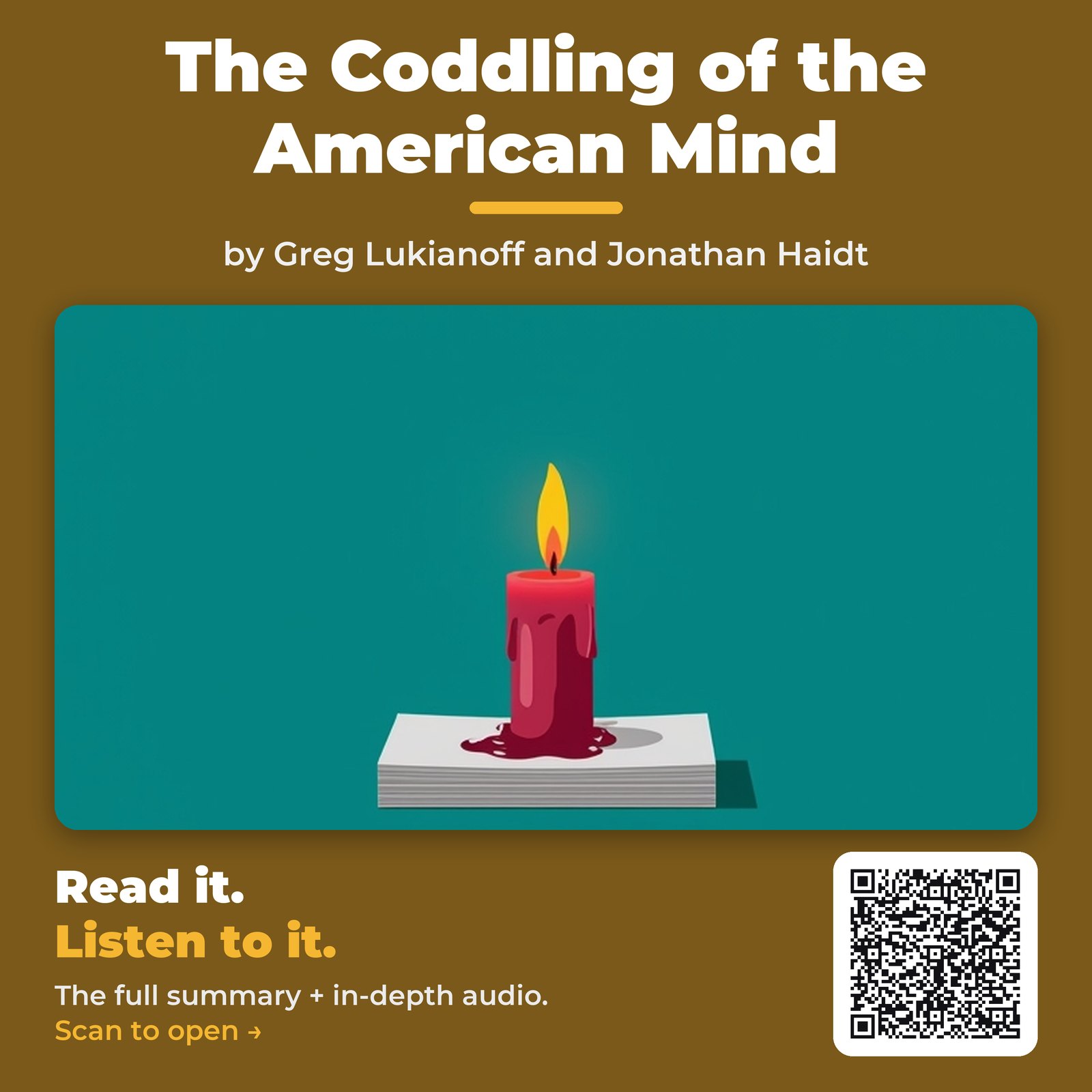 The Coddling of the American Mind — by Greg Lukianoff and Jonathan Haidt