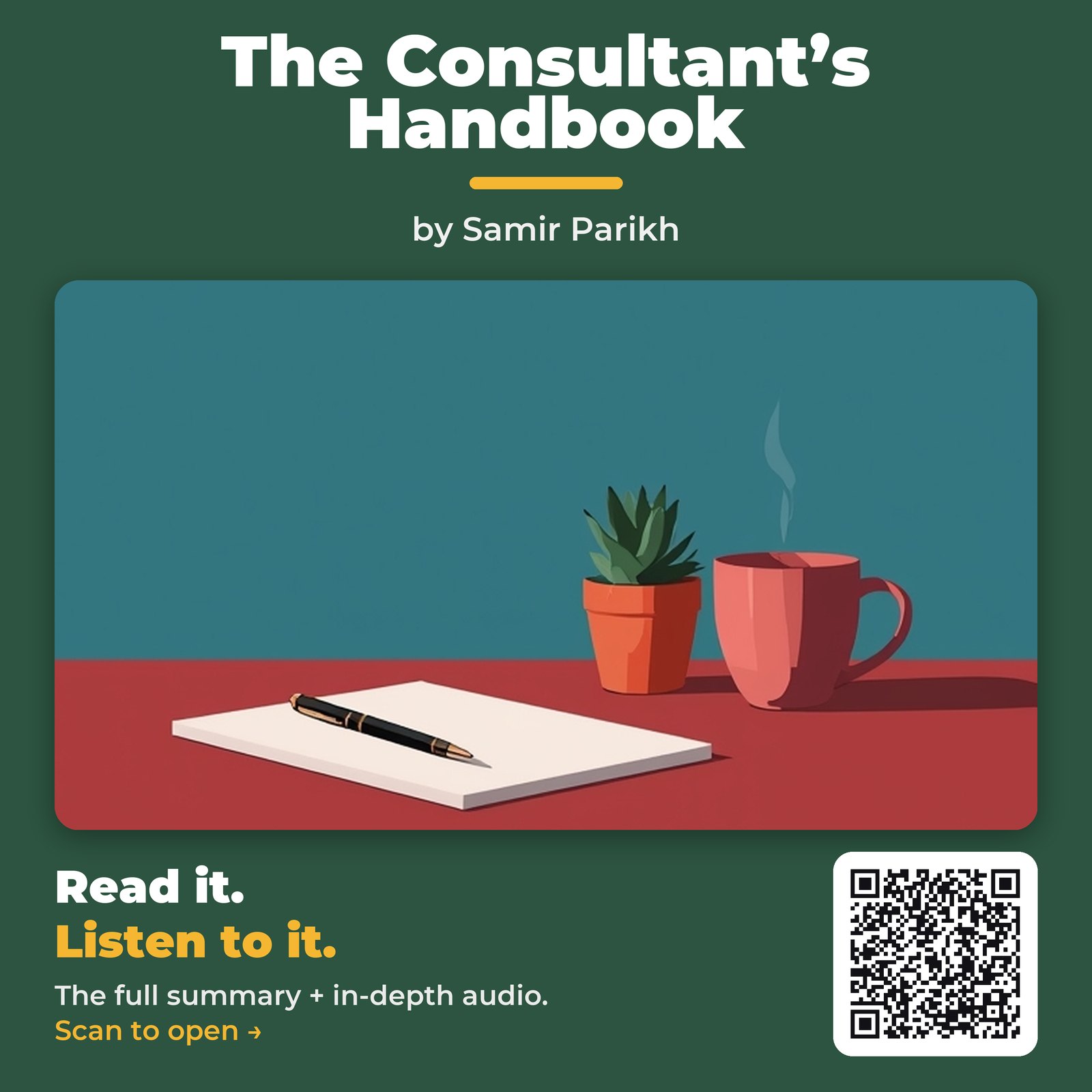 The Consultant’s Handbook — by Samir Parikh