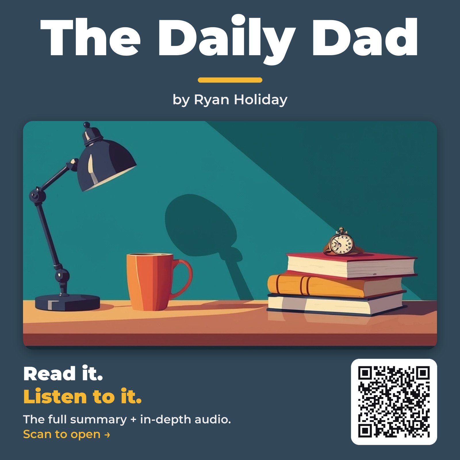 The Daily Dad — by Ryan Holiday