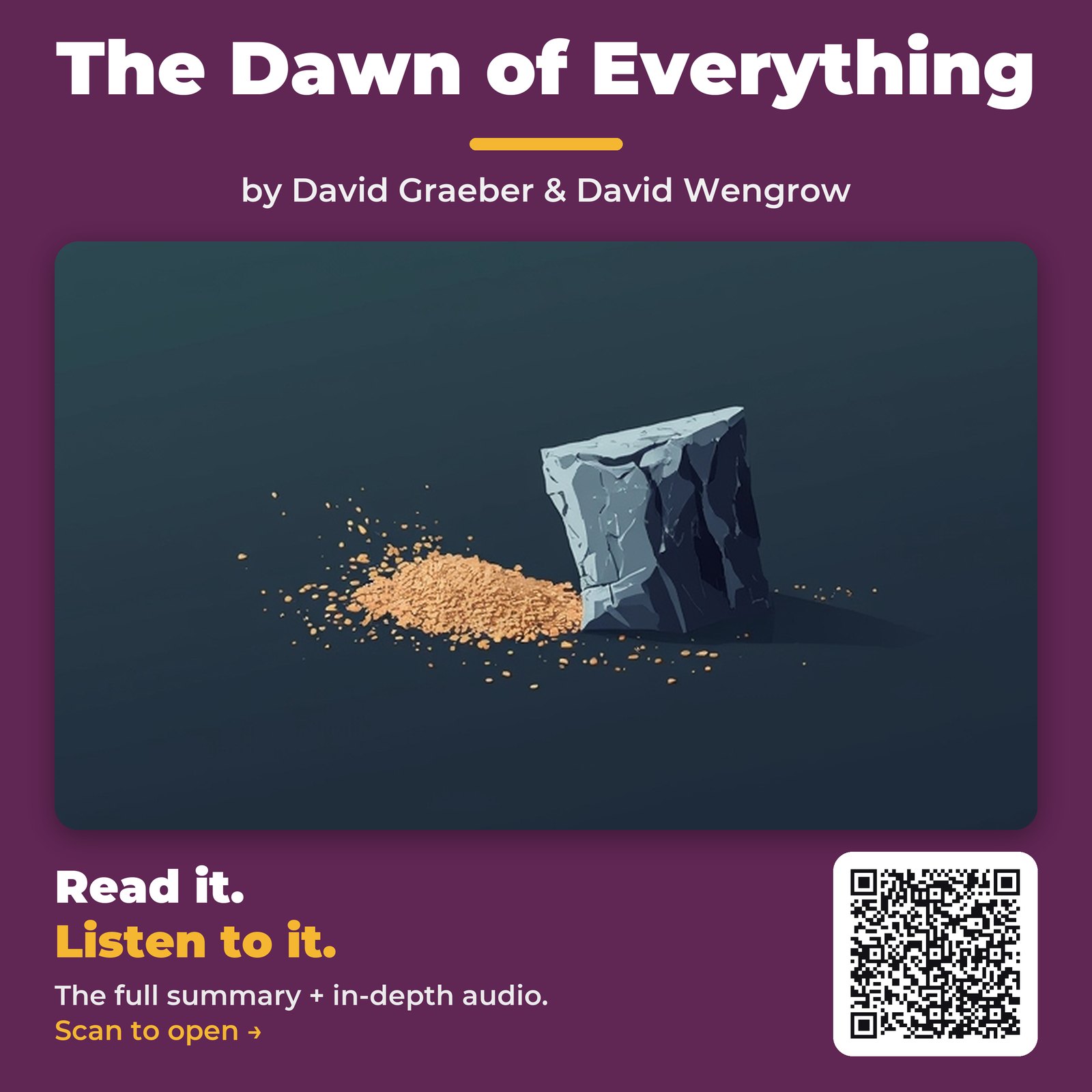 The Dawn of Everything — by David Graeber & David Wengrow
