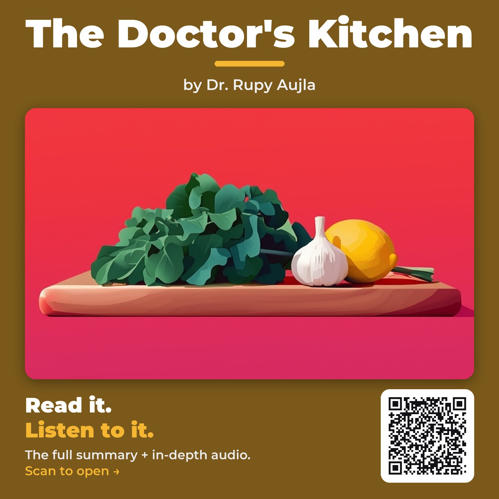 The Doctor’s Kitchen — by Dr. Rupy Aujla