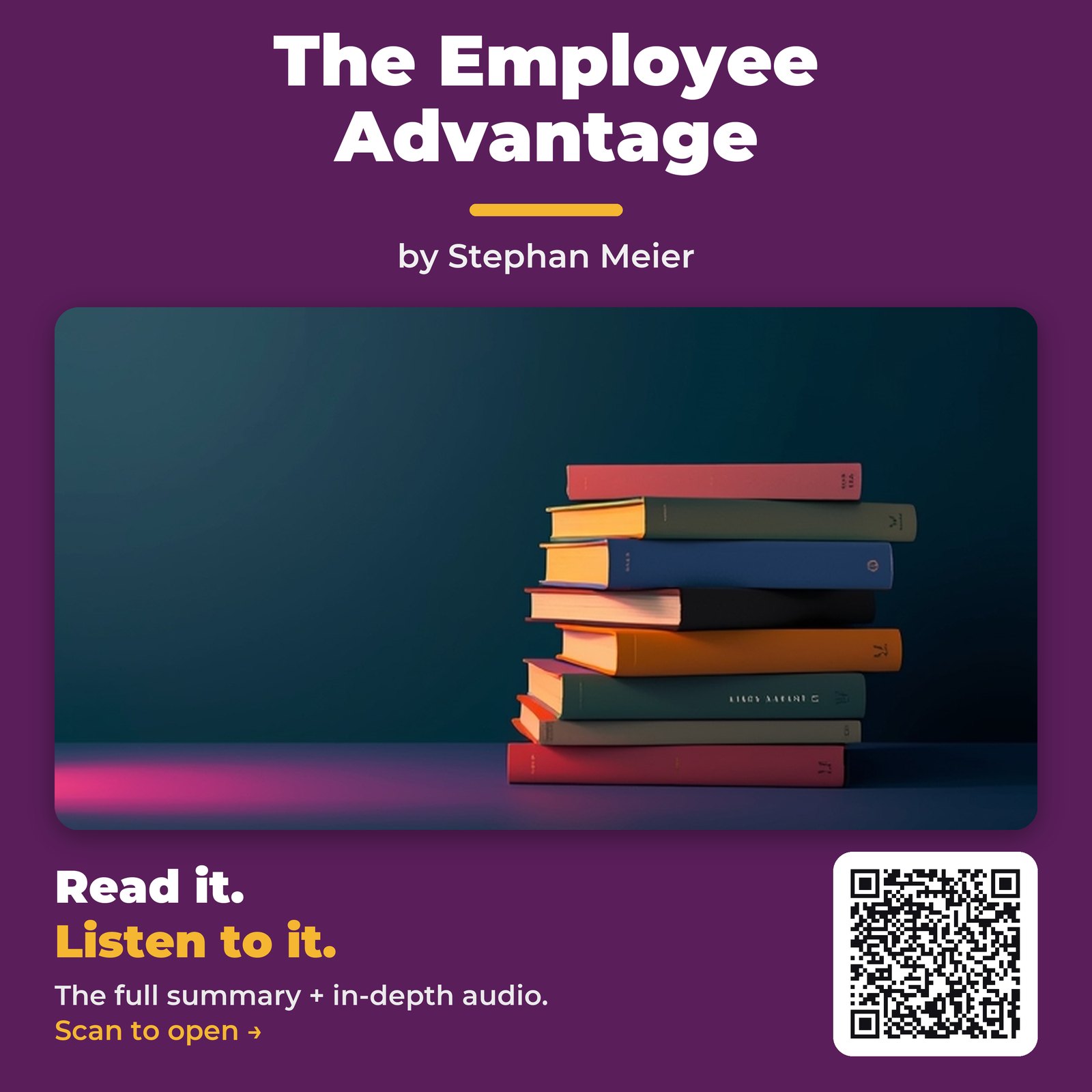 The Employee Advantage — by Stephan Meier