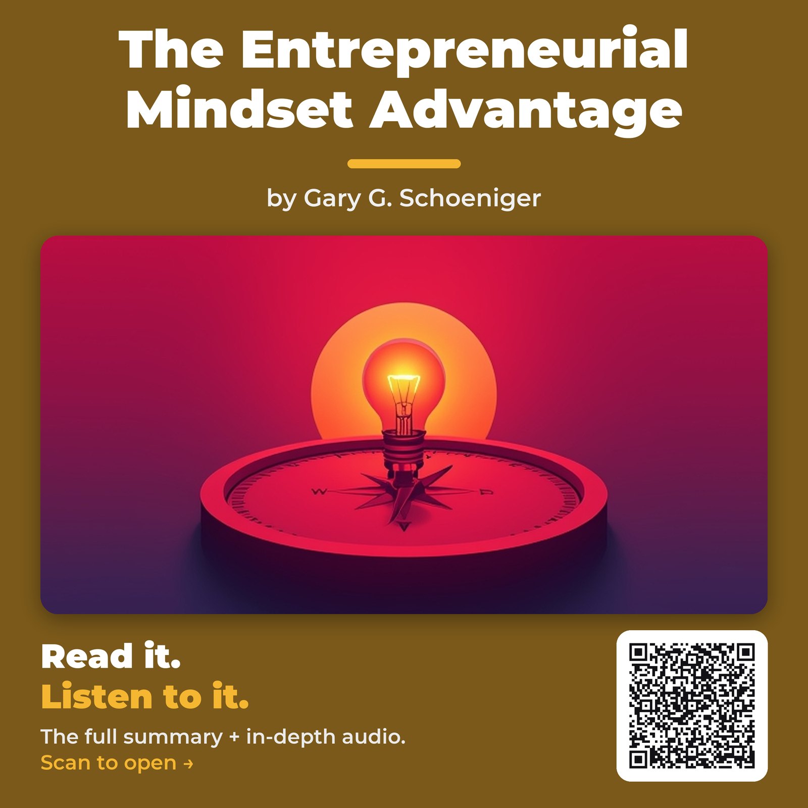 The Entrepreneurial Mindset Advantage — by Gary G. Schoeniger