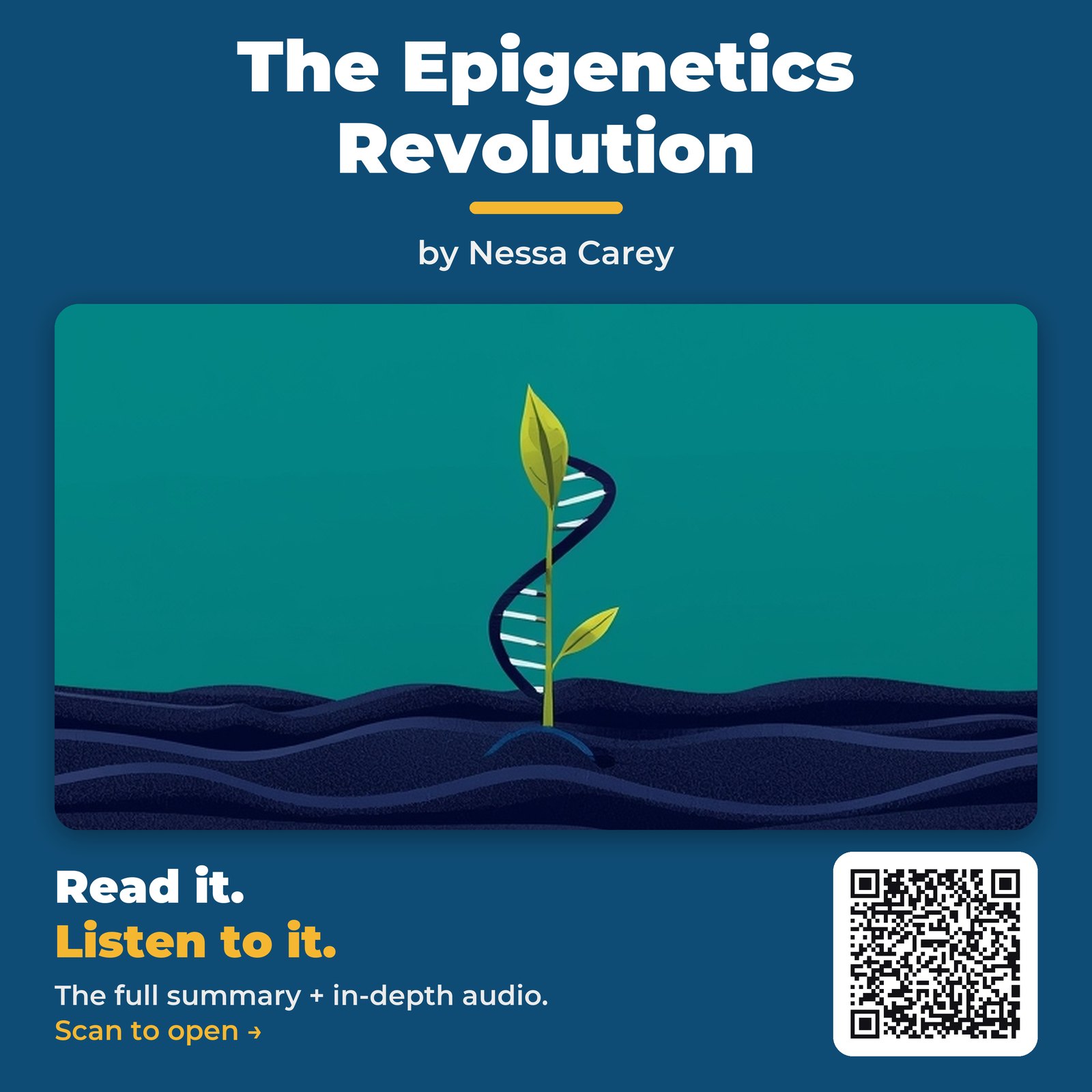 The Epigenetics Revolution — by Nessa Carey