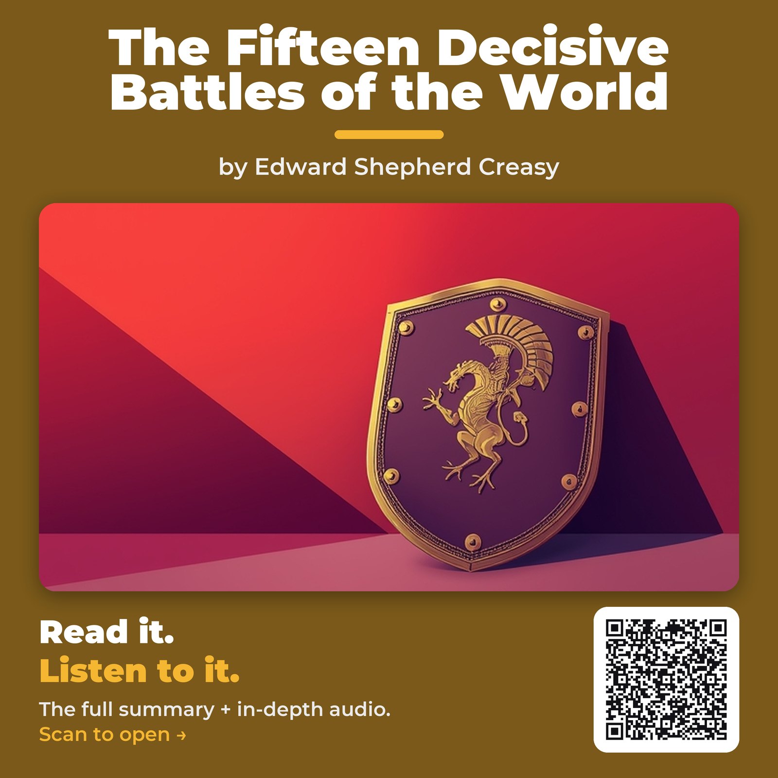 The Fifteen Decisive Battles of the World — by Edward Shepherd Creasy