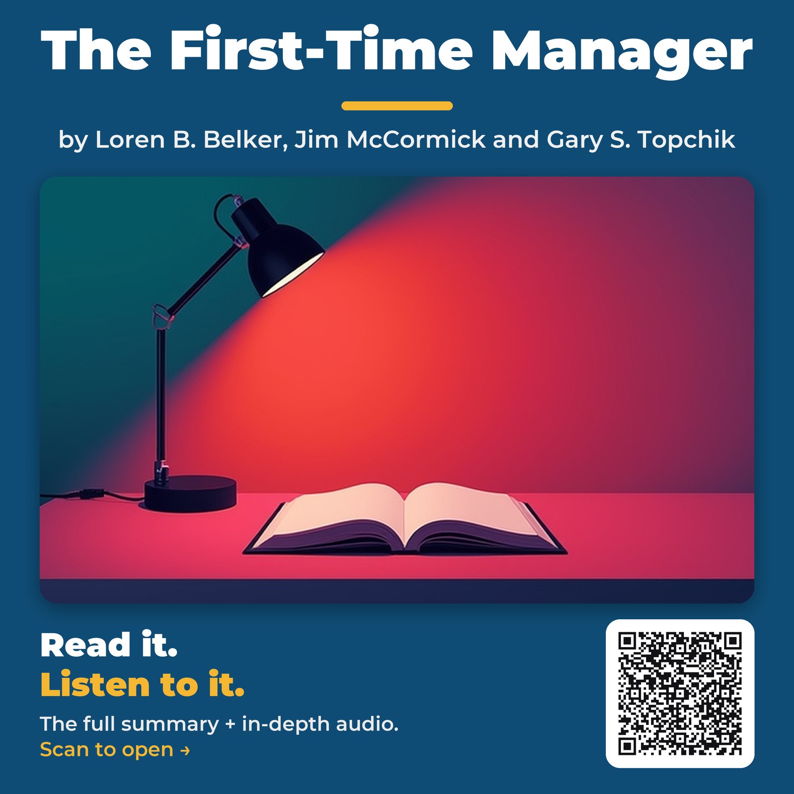 The First-Time Manager — by Loren B. Belker, Jim McCormick and Gary S. Topchik