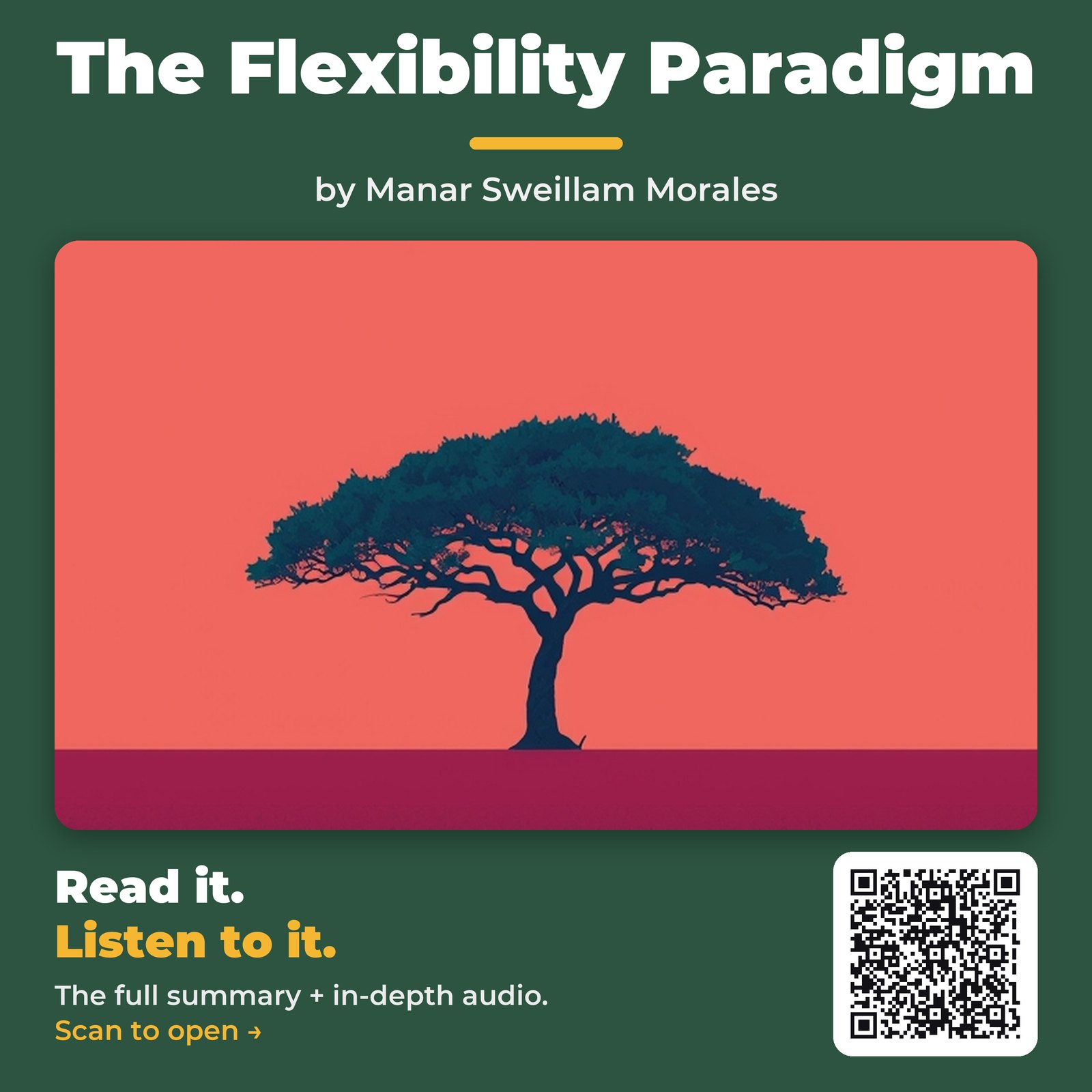 The Flexibility Paradigm — by Manar Sweillam Morales