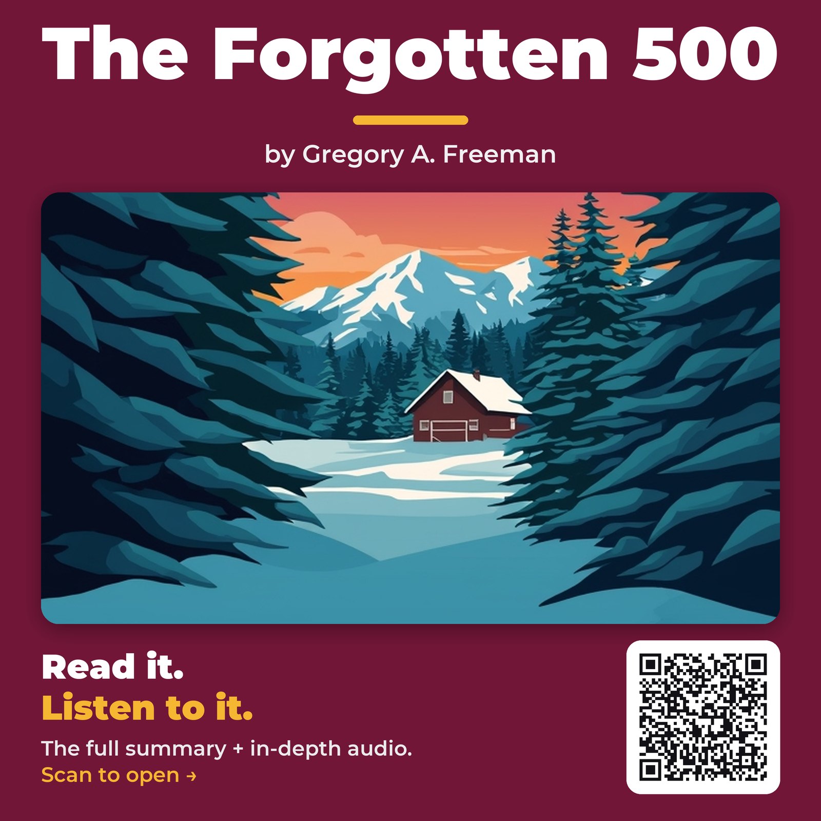 The Forgotten 500 — by Gregory A. Freeman