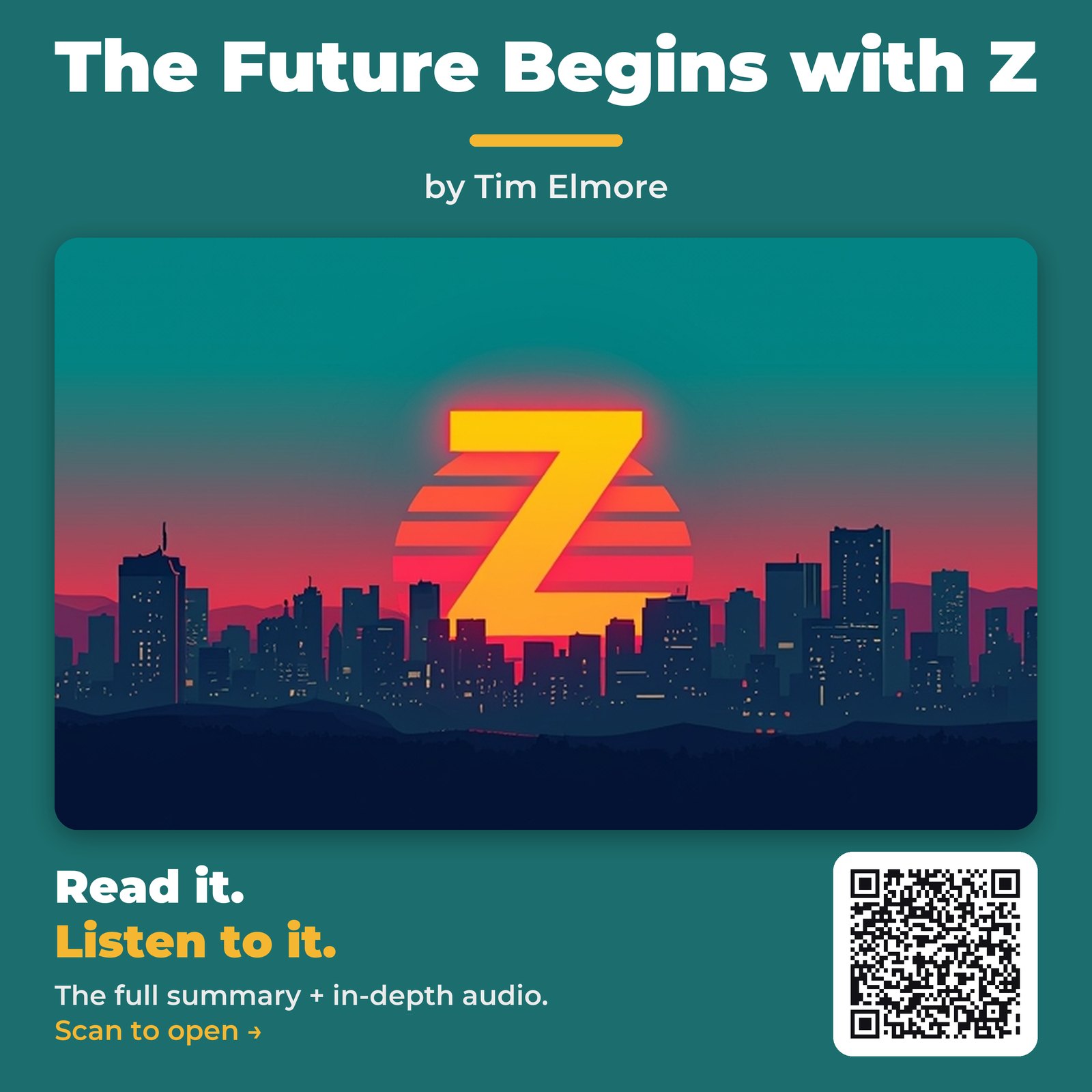 The Future Begins with Z — by Tim Elmore