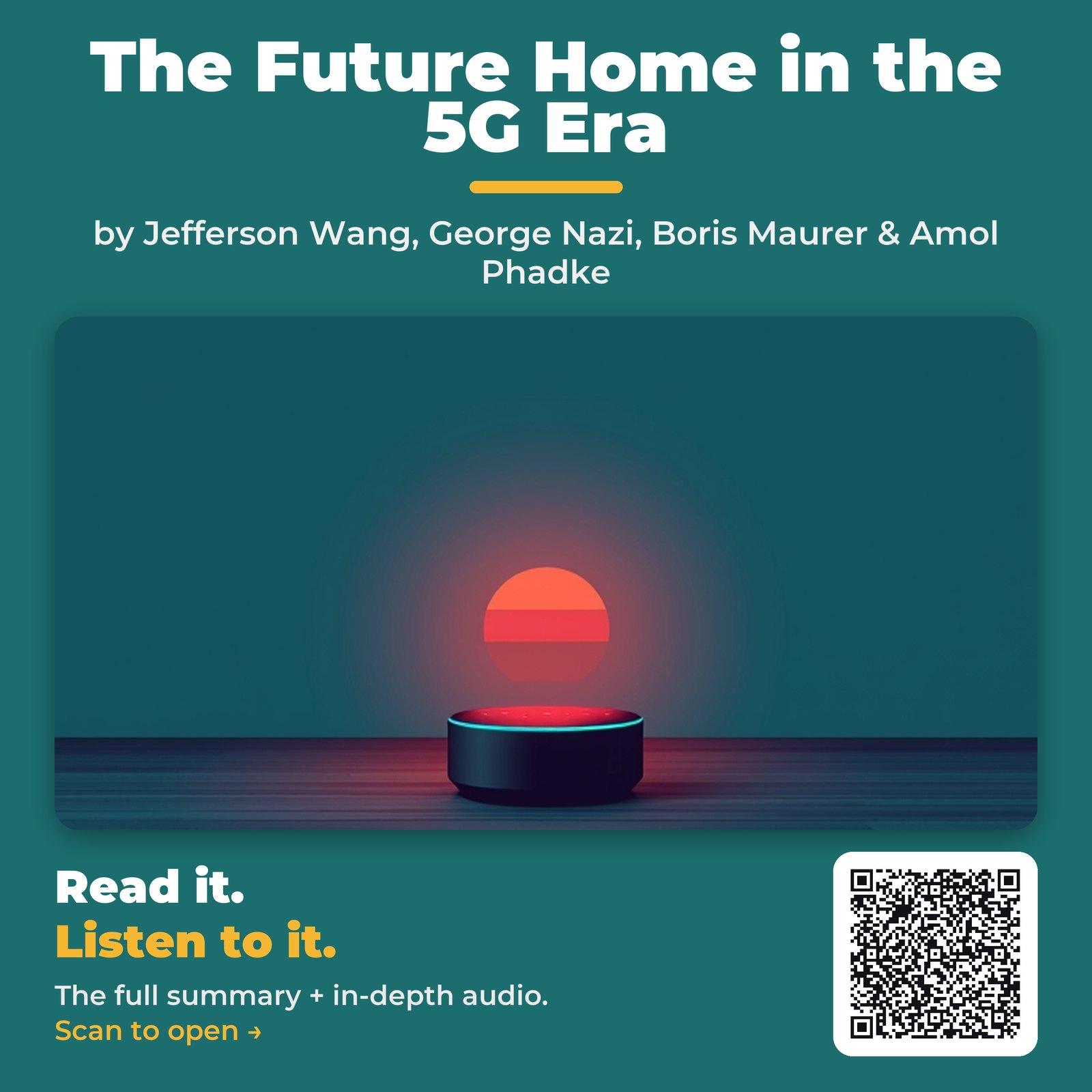 The Future Home in the 5G Era — by Jefferson Wang, George Nazi, Boris Maurer & Amol Phadke