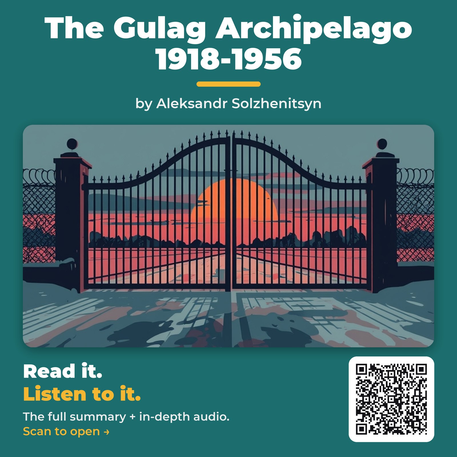 The Gulag Archipelago 1918-1956 — by Aleksandr Solzhenitsyn