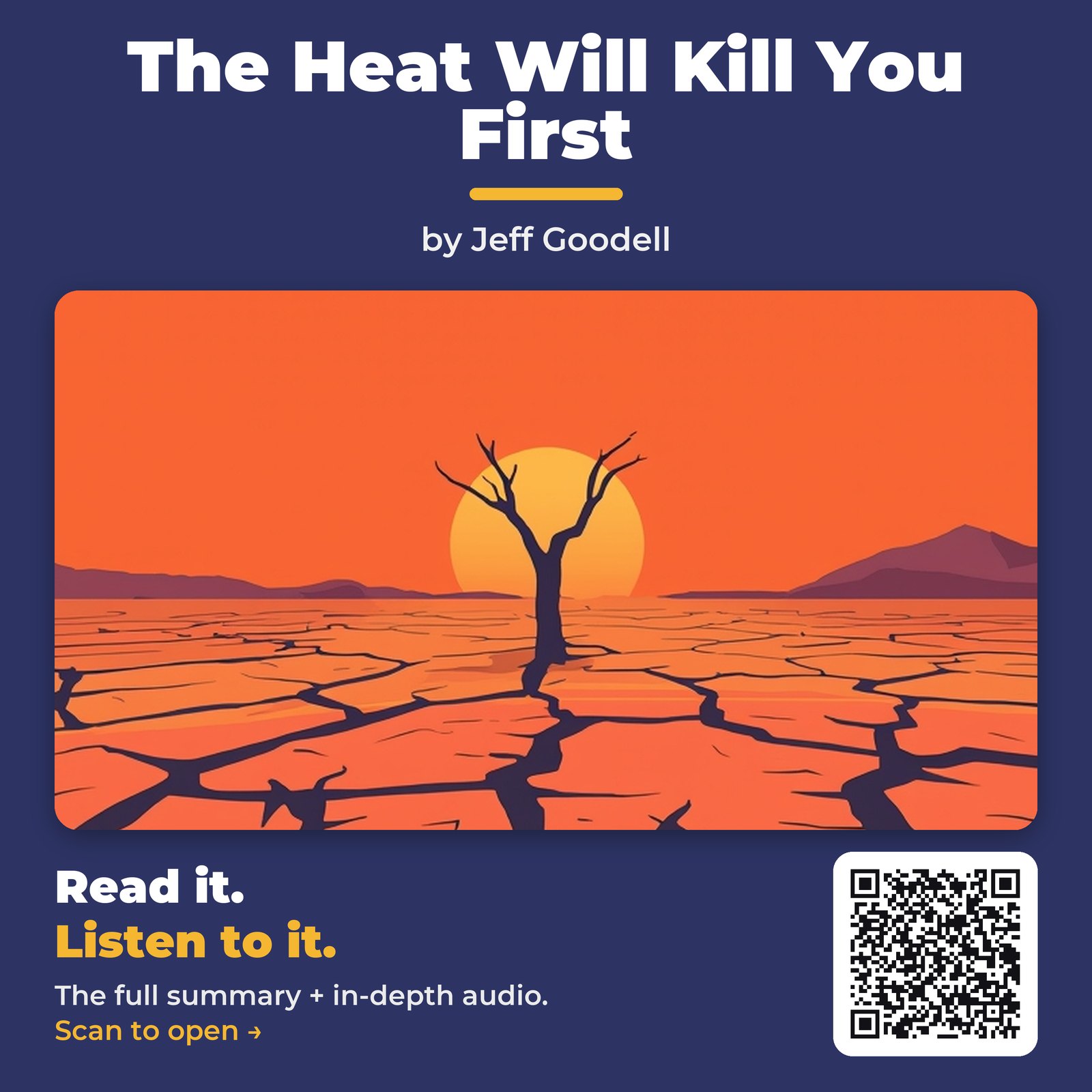 The Heat Will Kill You First — by Jeff Goodell