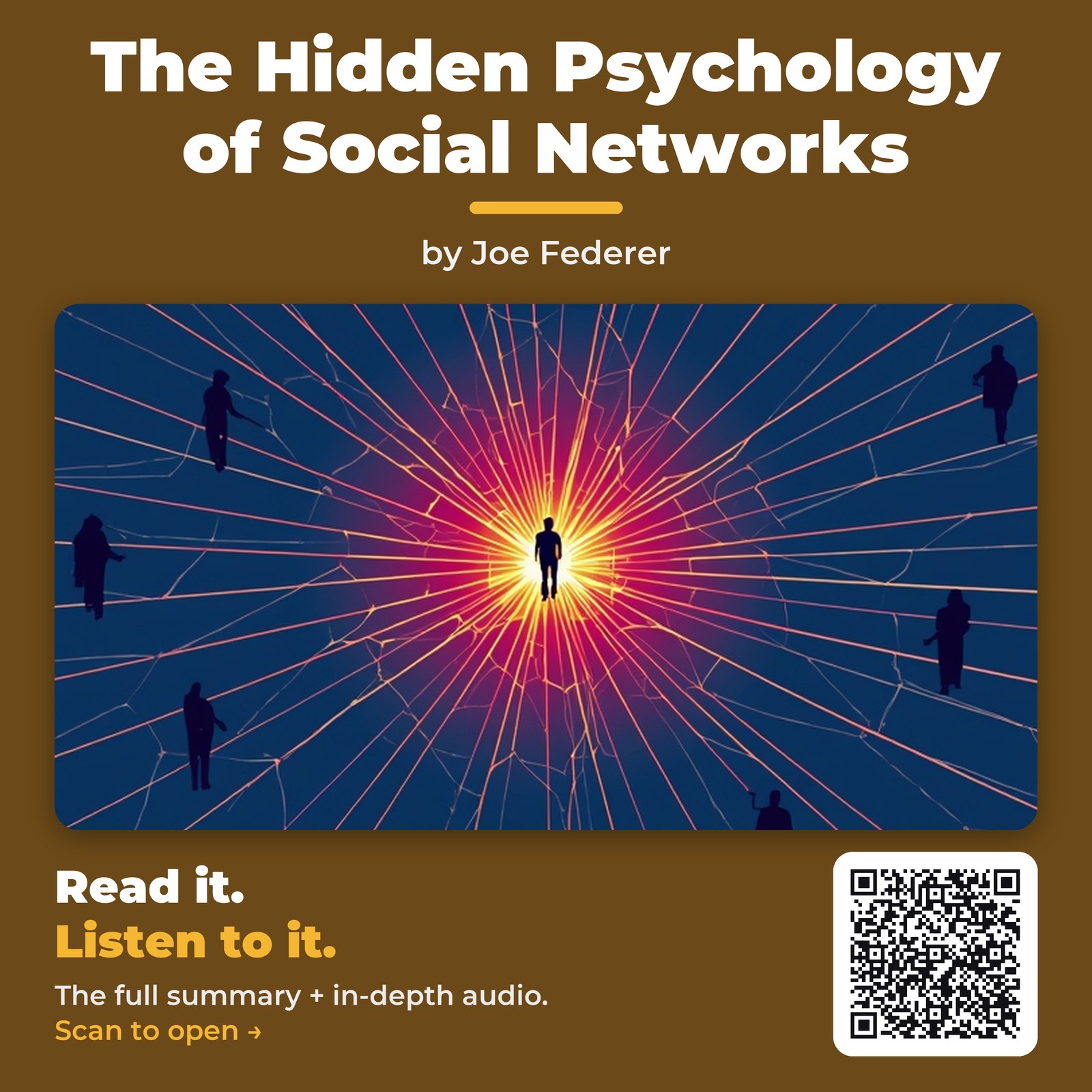 The Hidden Psychology of Social Networks — by Joe Federer