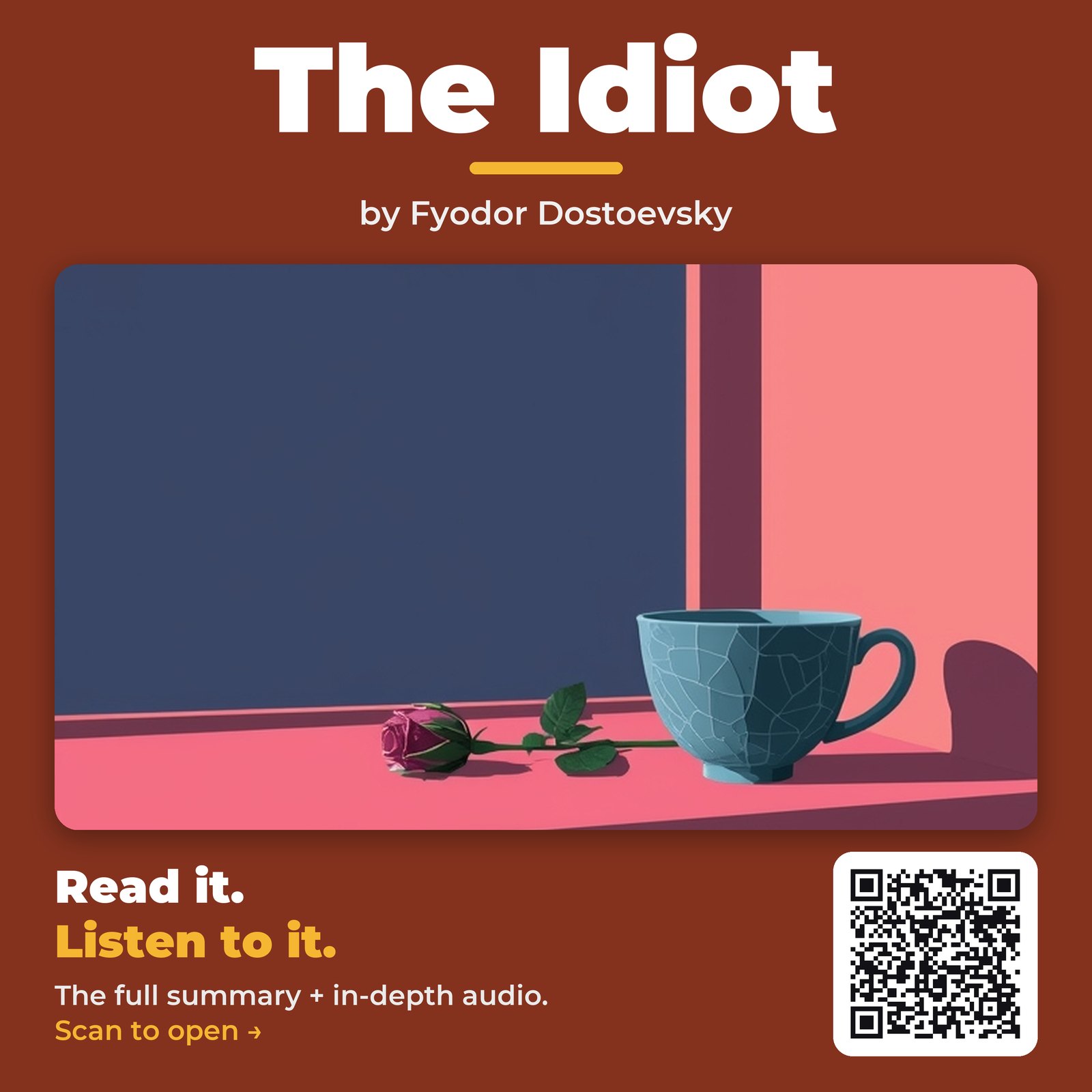 The Idiot — by Fyodor Dostoevsky