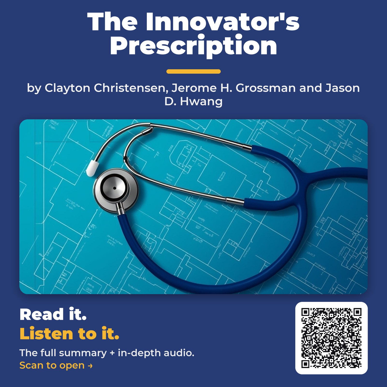 The Innovator’s Prescription — by Clayton Christensen, Jerome H. Grossman and Jason D. Hwang