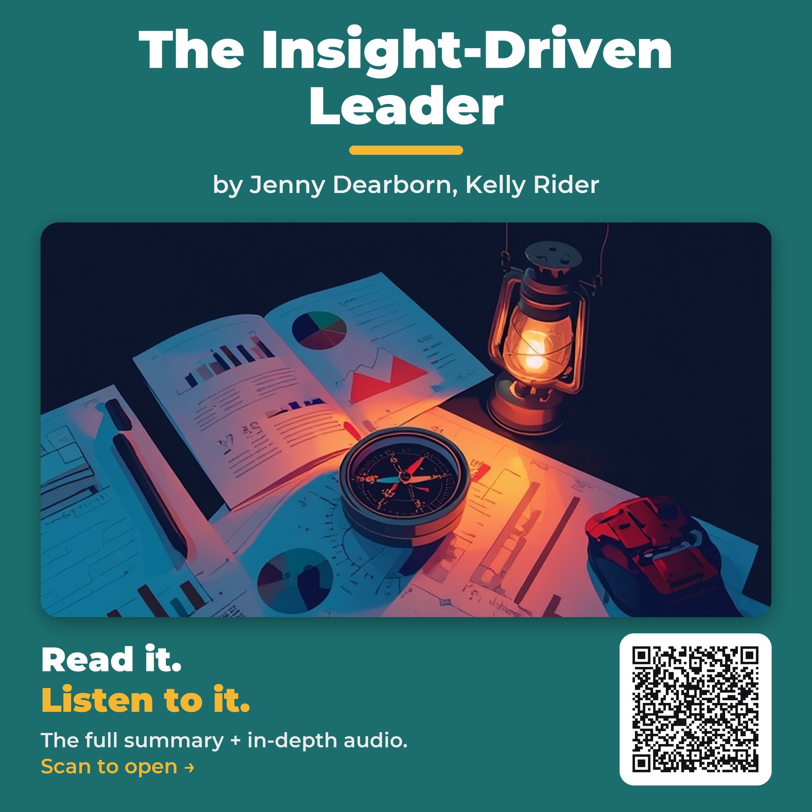 The Insight-Driven Leader — by Jenny Dearborn, Kelly Rider