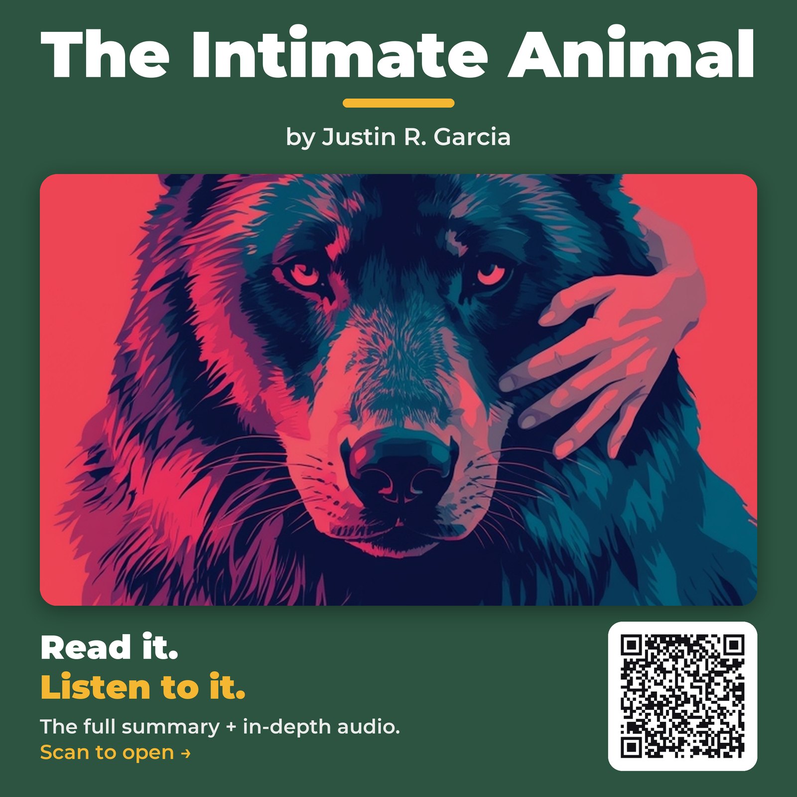 The Intimate Animal — by Justin R. Garcia