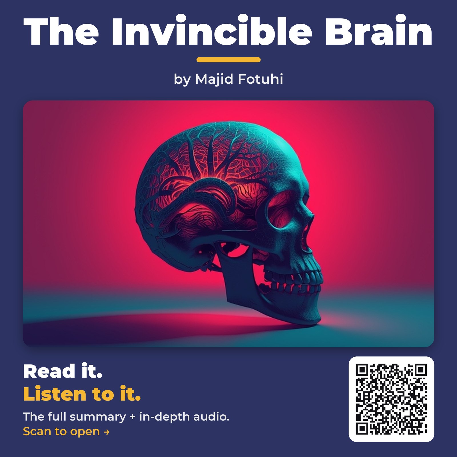 The Invincible Brain — by Majid Fotuhi