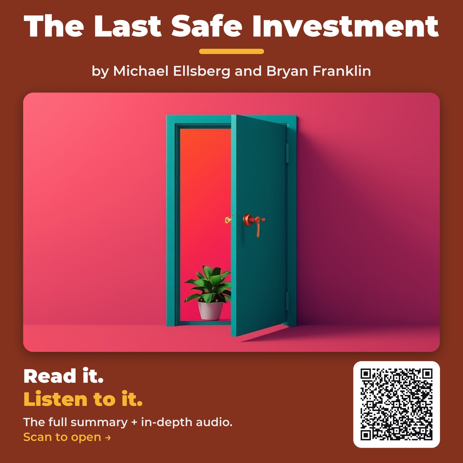 The Last Safe Investment — by Michael Ellsberg and Bryan Franklin