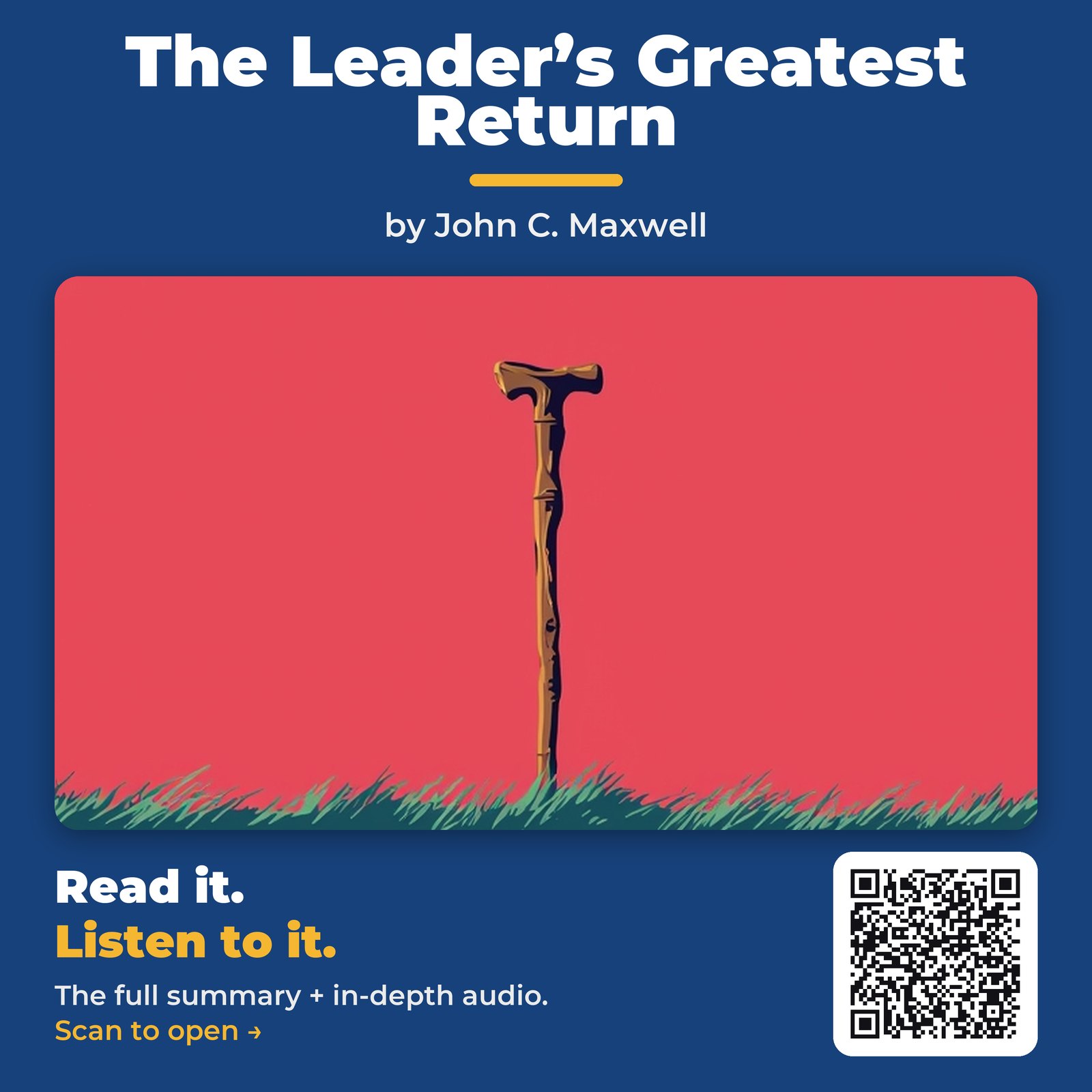 The Leader’s Greatest Return — by John C. Maxwell