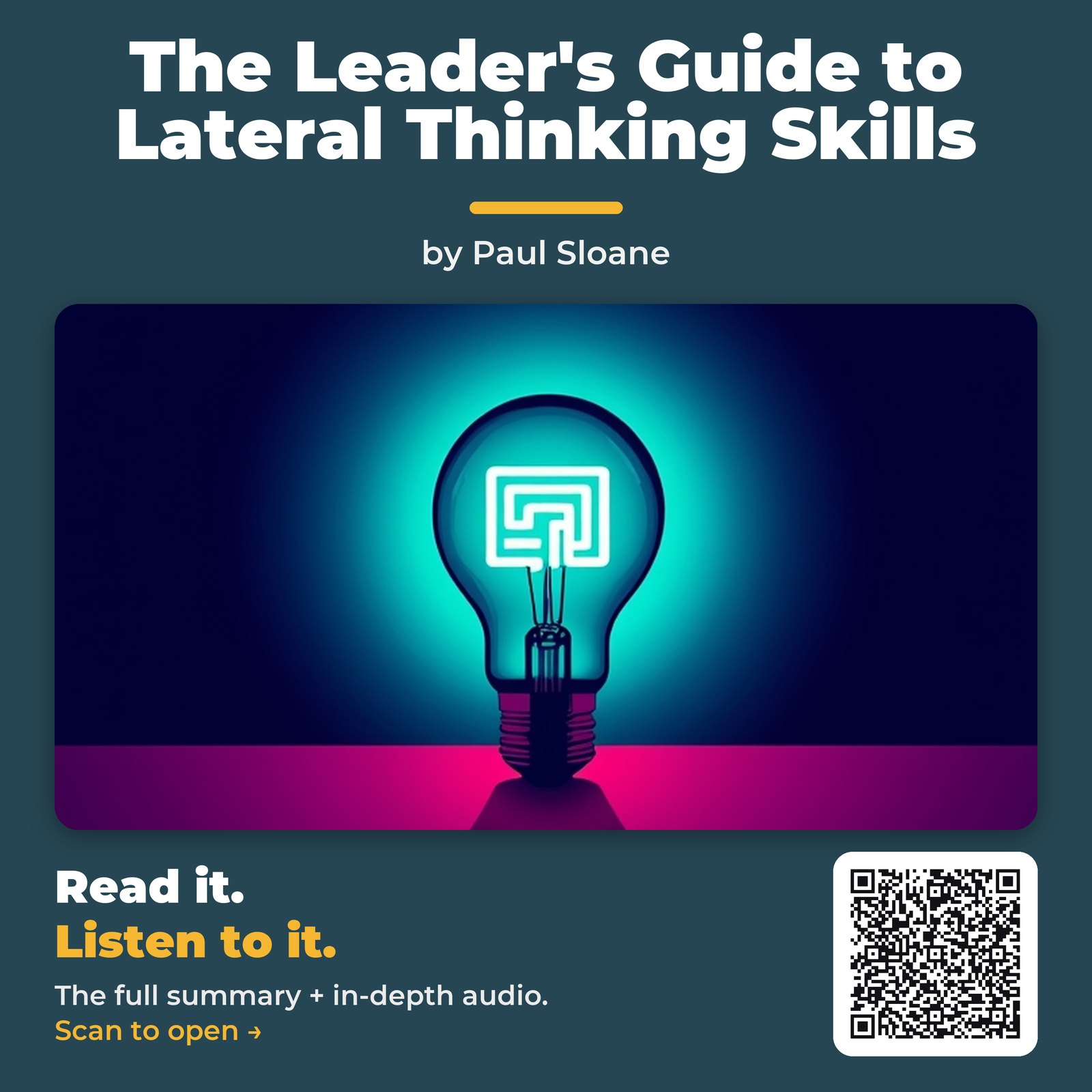 The Leader’s Guide to Lateral Thinking Skills — by Paul Sloane