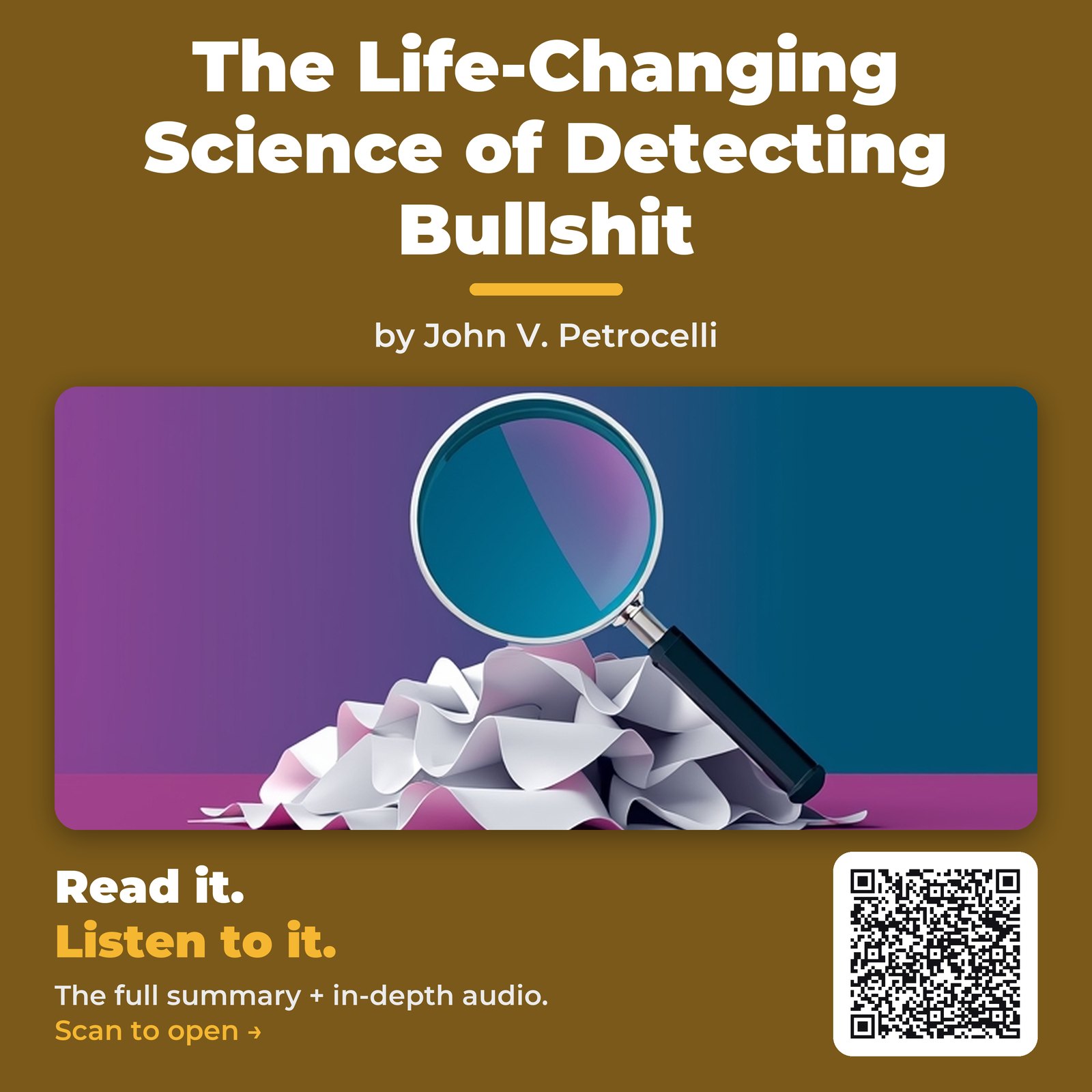 The Life-Changing Science of Detecting Bullshit — by John V. Petrocelli