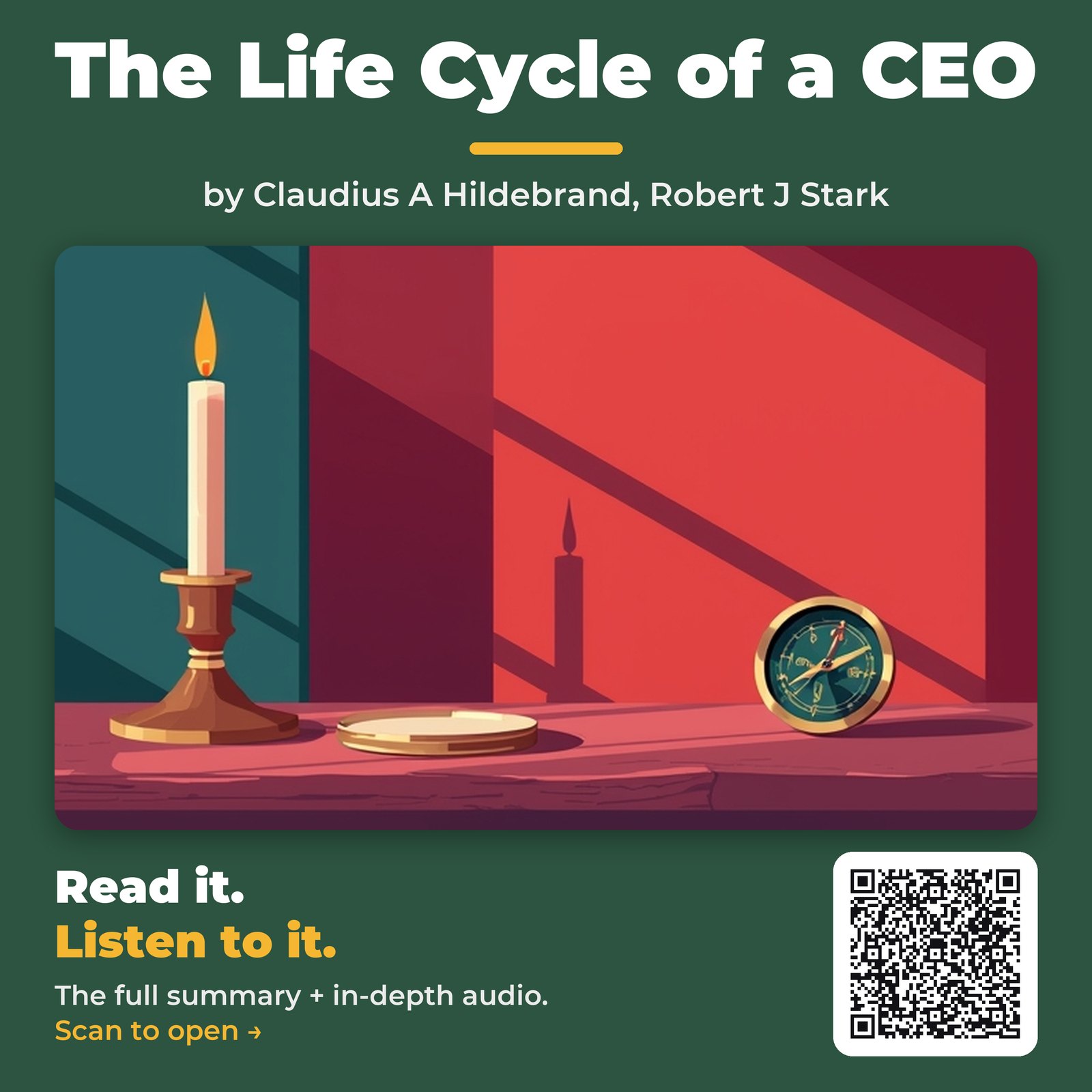 The Life Cycle of a CEO — by Claudius A Hildebrand, Robert J Stark