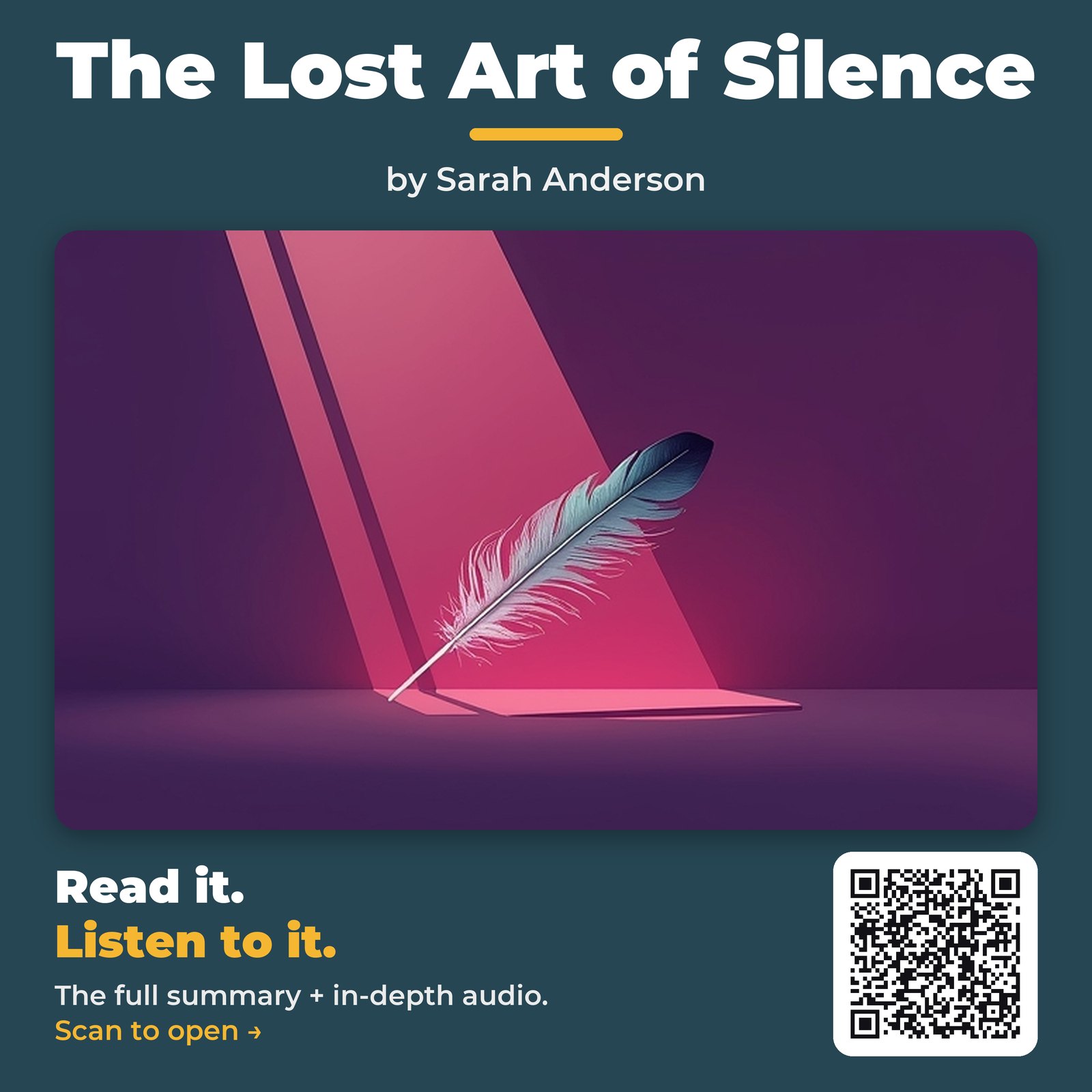 The Lost Art of Silence — by Sarah Anderson