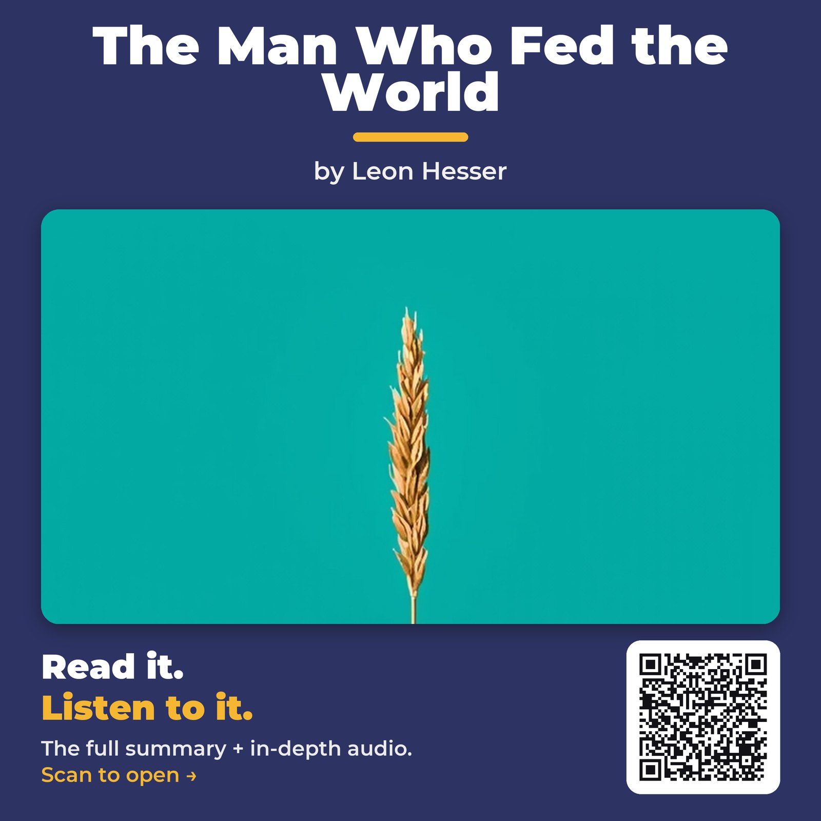 The Man Who Fed the World — by Leon Hesser