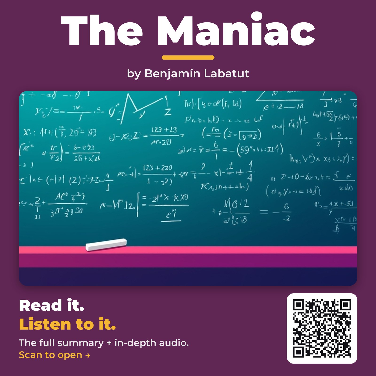 The Maniac — by Benjamín Labatut